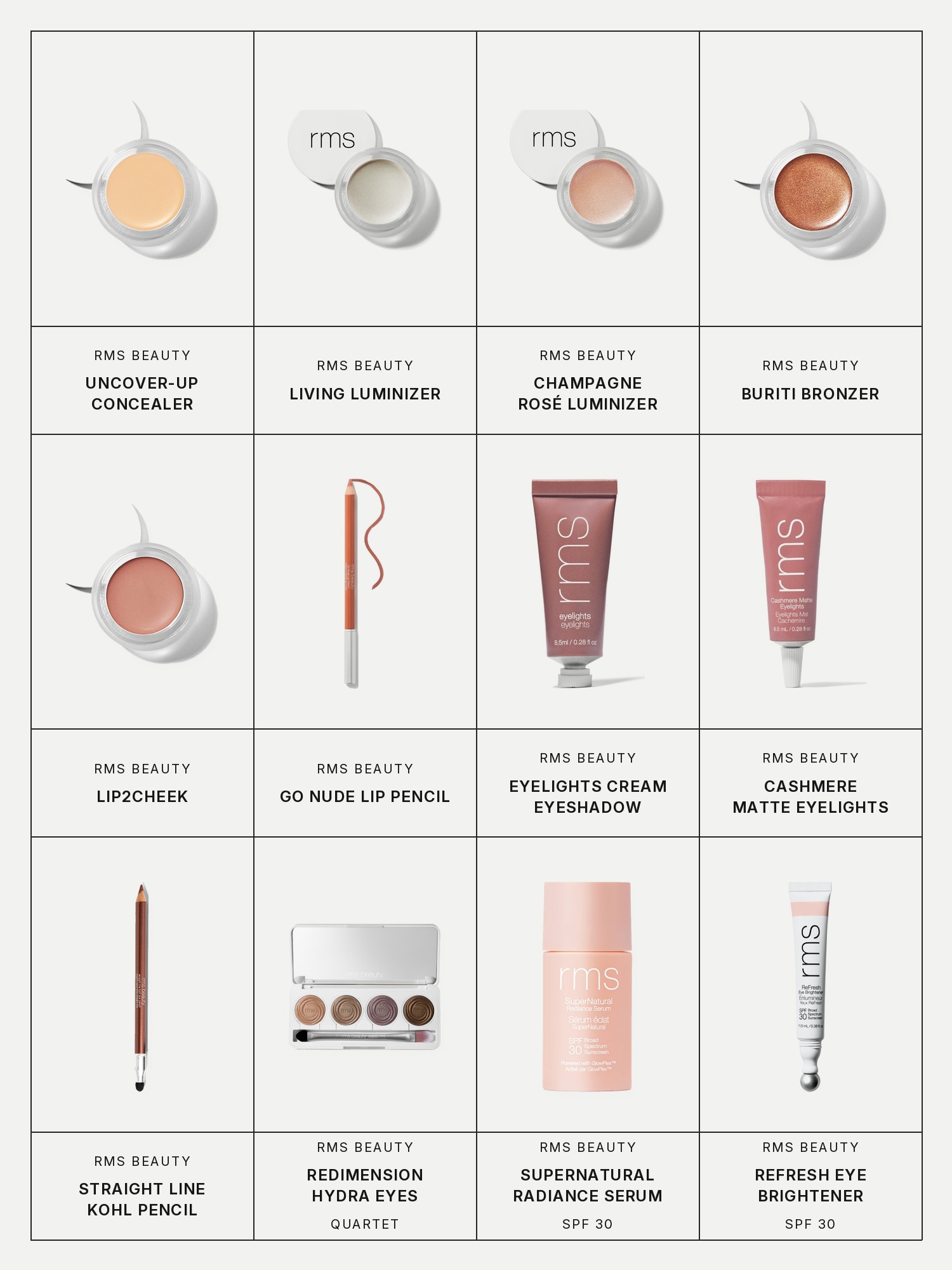 Twelve boxes on a pale grey page, one for each product in this edit, each with its brand and name printed below: RMS Beauty UnCover-Up Concealer, RMS Beauty Living Luminizer, RMS Beauty Champagne Rosé Luminizer, RMS Beauty Buriti Bronzer, RMS Beauty Lip2Cheek, RMS Beauty Go Nude Lip Pencil, RMS Beauty Eyelights Cream Eyeshadow, RMS Beauty Cashmere Matte Eyelights, RMS Beauty Straight Line Kohl Eye Pencil, RMS Beauty ReDimension Hydra Eyes Quartet, RMS Beauty SuperNatural Radiance Serum SPF 30 and RMS Beauty ReFresh Eye Brightener Broad Spectrum SPF 30.
