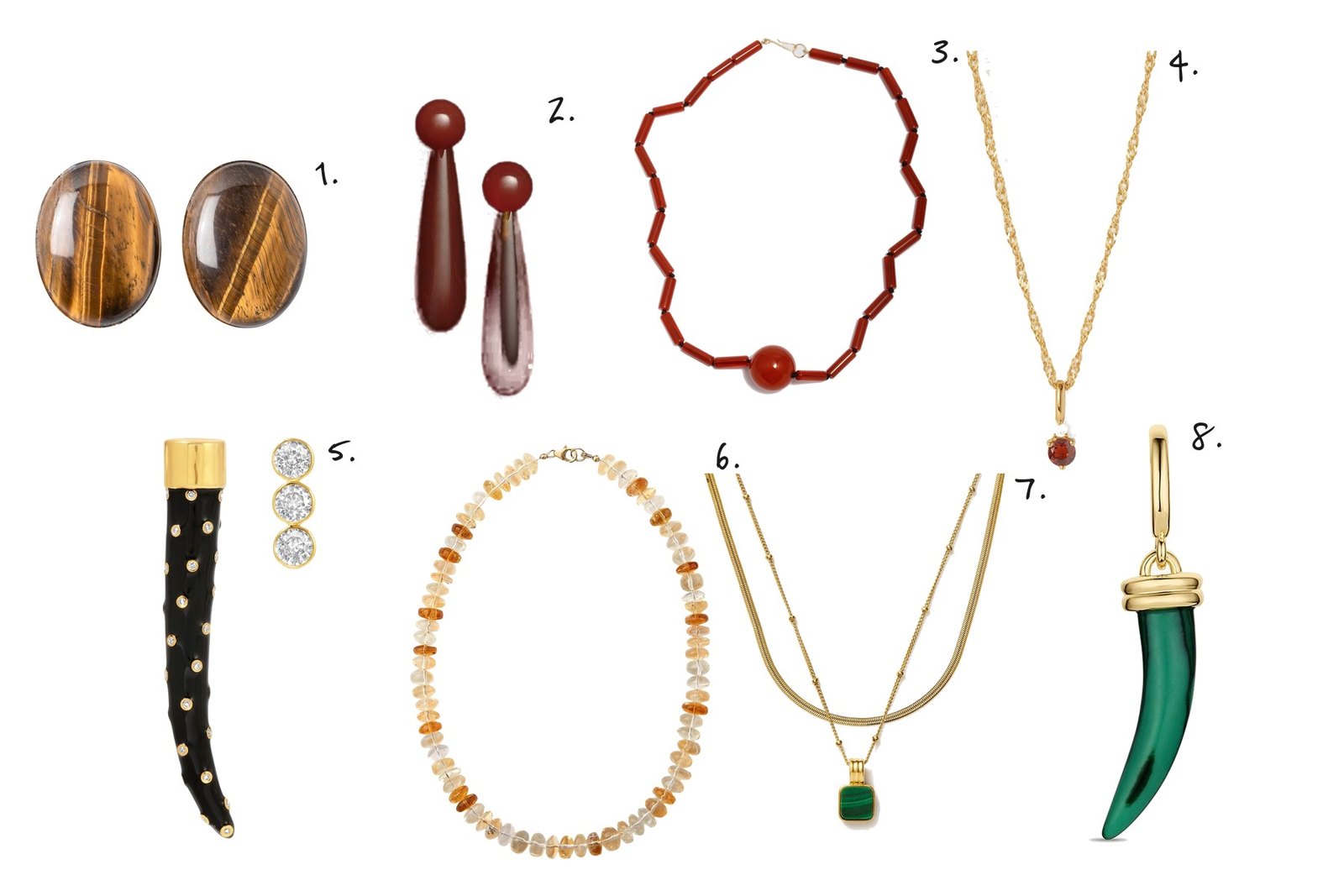 Numbered collage: 1. Jennifer Behr Audra Earrings in Tiger's Eye; 2. Sophie Buhai Small Angelika Earrings in Carnelian; 3. Loren Stewart Conduite Carnelian Necklace; 4. Edge of Ember Solid Gold Garnet Birthstone Pendant; 5. Heaven Mayhem Bezel Horn Earrings; 6. Brinker + Eliza Citrine and 14K Gold Necklace; 7. Missoma Malachite Necklace Set; 8. Gorjana Malachite Tusk Charm