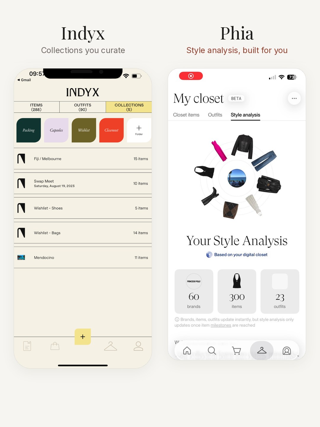 Side by side: Indyx's collections list, next to Phia's Your Style Analysis tab with counts of brands, items and outfits