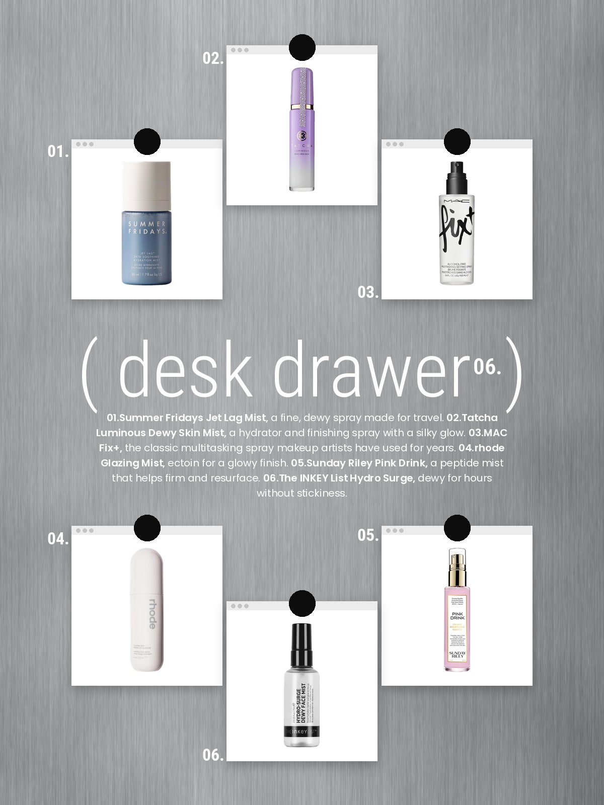 Loved lately collage of six pinned cards on brushed metal: Summer Fridays Jet Lag Mist, Tatcha Luminous Dewy Skin Mist, MAC Fix+, rhode Glazing Mist, Sunday Riley Pink Drink and The INKEY List Hydro Surge