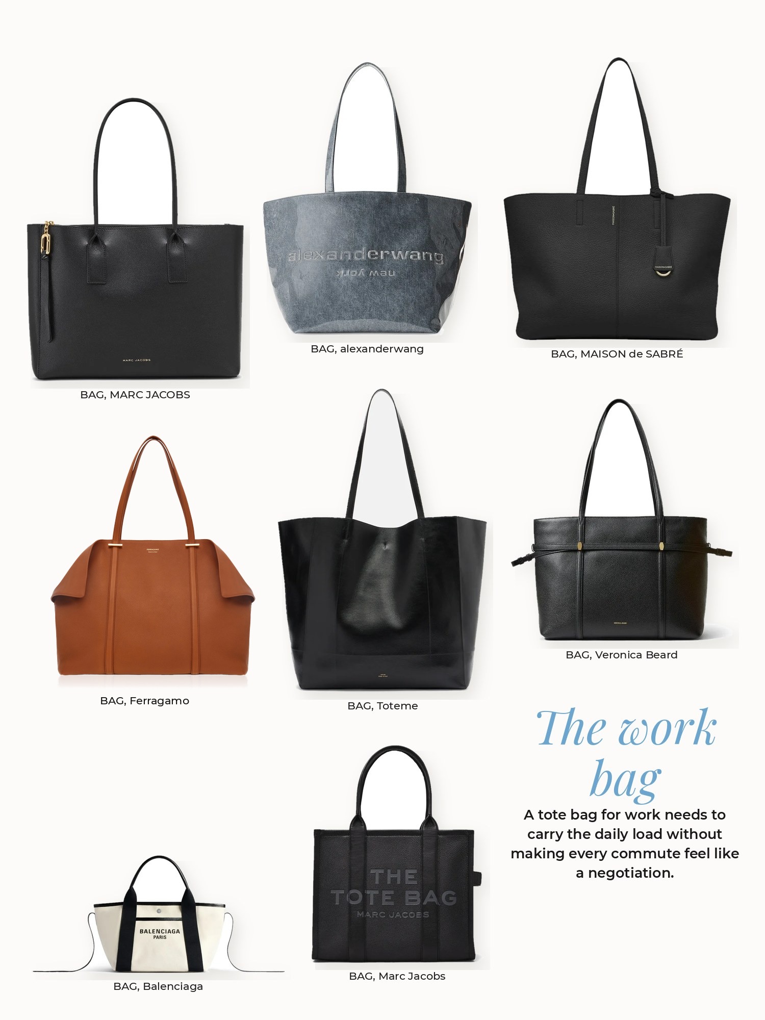 Work bag collage: Balenciaga, MAISON de SABRÉ, MARC JACOBS, Marc Jacobs, Ferragamo, Toteme, Veronica Beard, alexanderwang