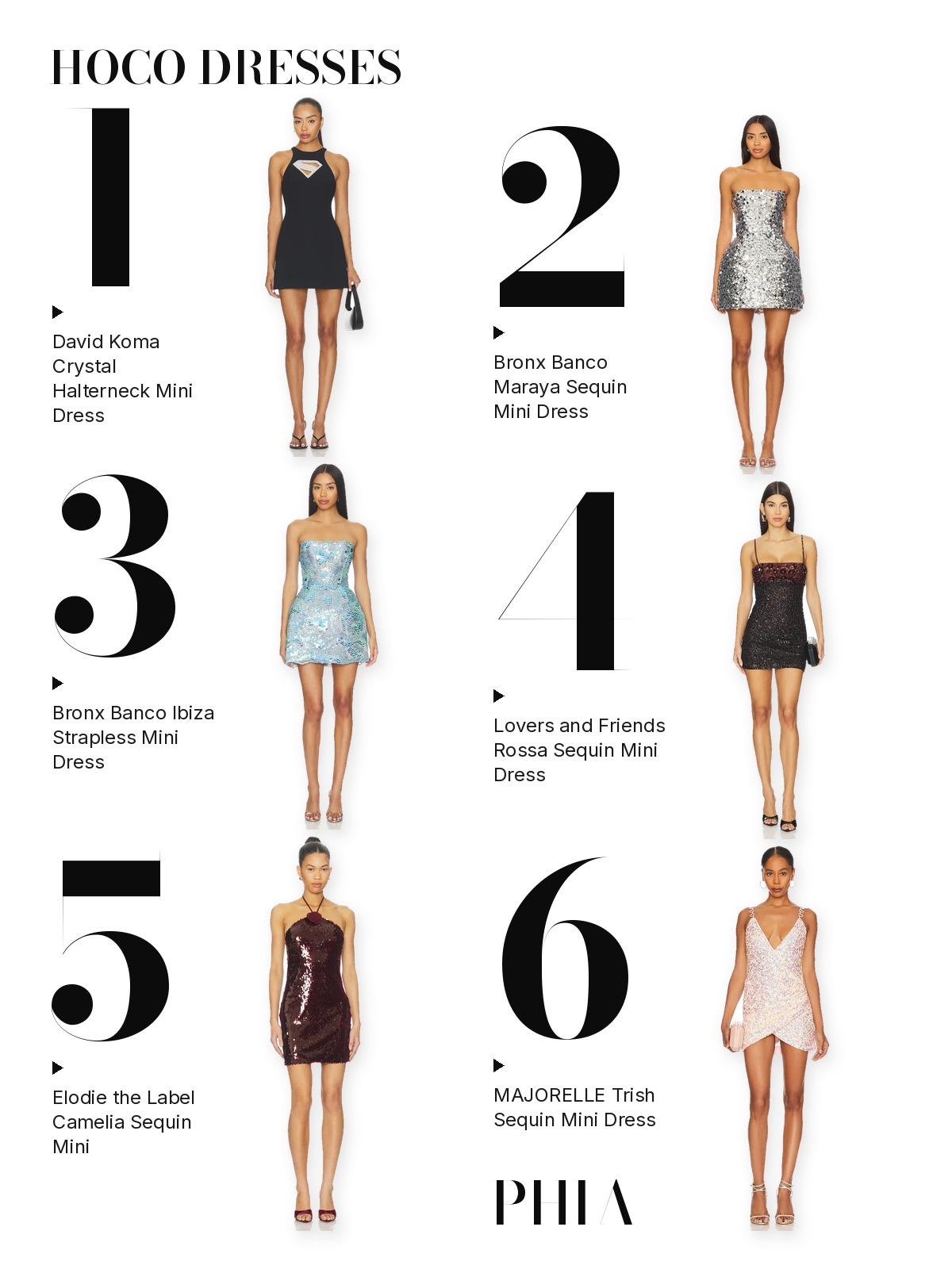 Numbered collage of six hoco dresses from this edit: David Koma Crystal Halterneck Mini Dress, Bronx Banco Maraya Sequin Mini Dress, Bronx Banco Ibiza Strapless Mini Dress, Lovers and Friends Rossa Sequin Mini Dress, Elodie the Label Camelia Sequin Mini and MAJORELLE Trish Sequin Mini Dress.