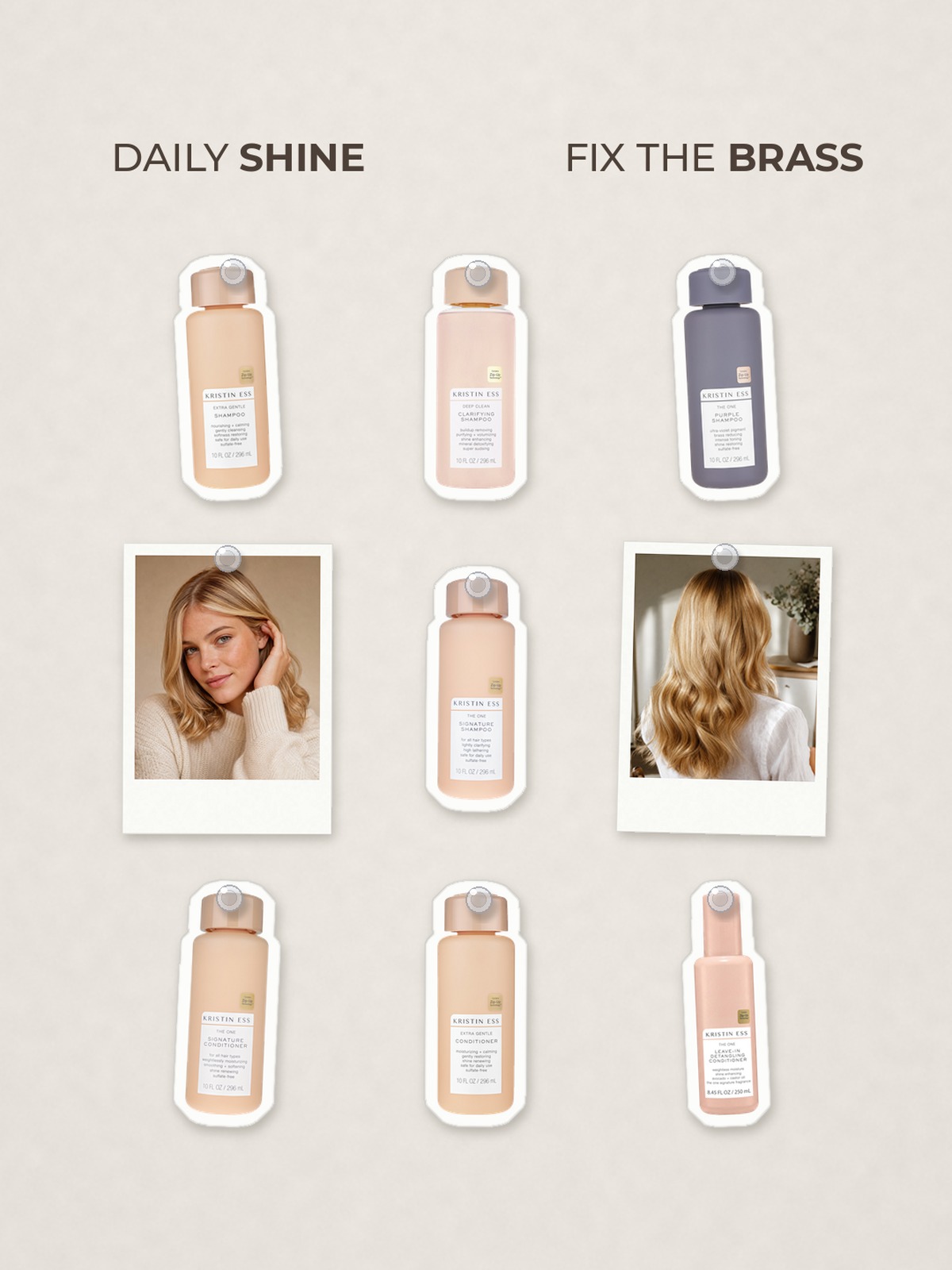 Cut-out product collage with two campaign-style photos: Kristin Ess One Signature Shampoo (10 fl oz); Kristin Ess Extra Gentle Shampoo; Kristin Ess Deep Clean Clarifying Shampoo (10 fl oz); Kristin Ess One Purple Shampoo; Kristin Ess One Signature Conditioner (10 fl oz); Kristin Ess Extra Gentle Conditioner; Kristin Ess Weightless Shine Leave-In Conditioner Spray