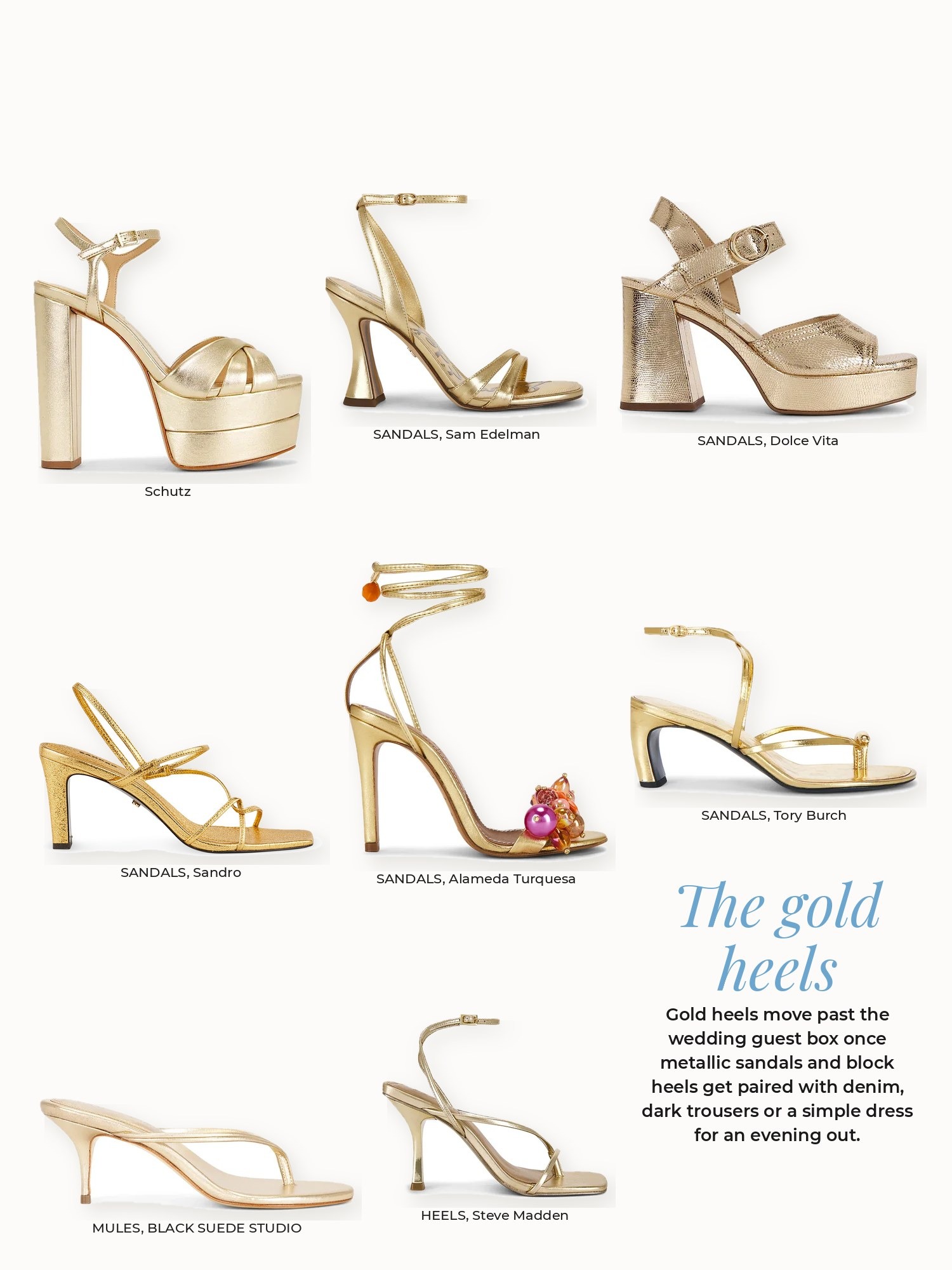 Gold heels collage: Alameda Turquesa, BLACK SUEDE STUDIO, Dolce Vita, Sam Edelman, Sandro, Schutz, Steve Madden, Tory Burch