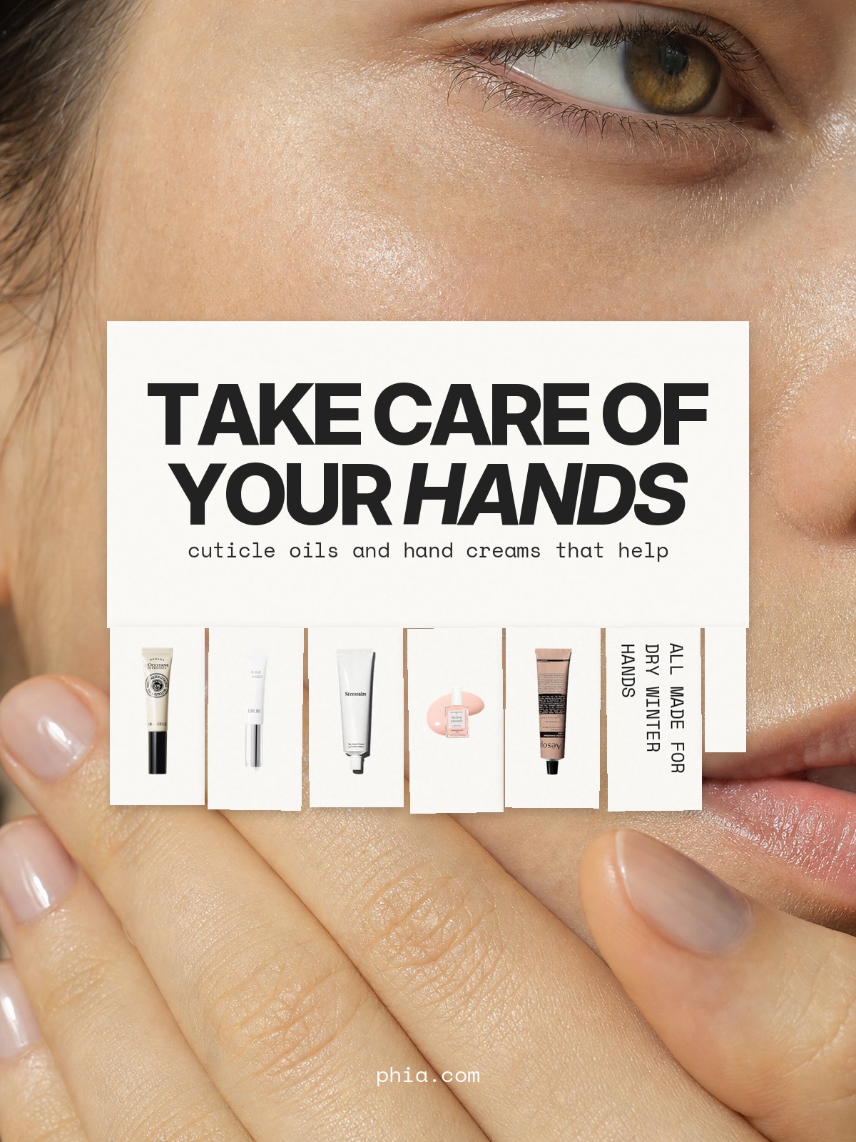 Tear-off flyer collage over a close-up beauty photo, reading Take care of your hands, with L'Occitane Shea Nail and Cuticle Oil, DIOR Huile Abricot, Nécessaire The Hand Cream, Manucurist Active Smooth and Aesop Resurrection Aromatique Hand Balm