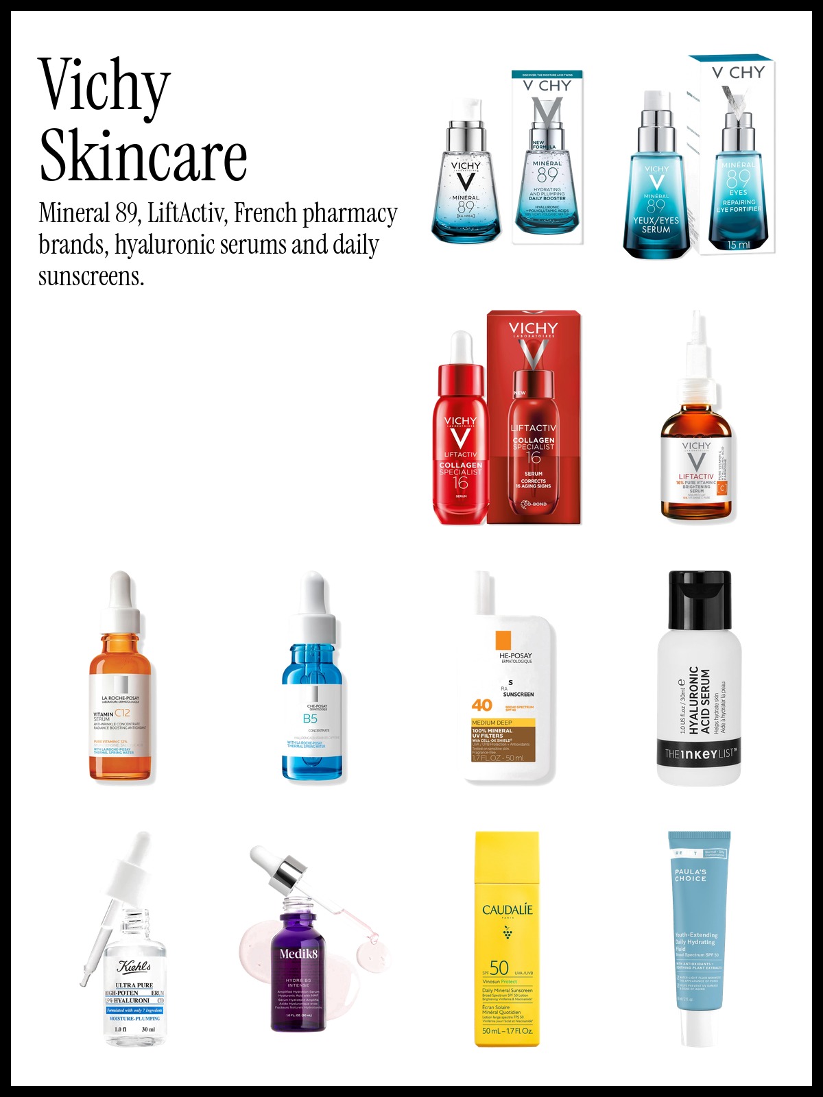 Collage of Vichy Mineral 89 Hyaluronic Acid serum, La Roche-Posay Pure 12% Vitamin C serum and The INKEY List Hyaluronic Acid serum