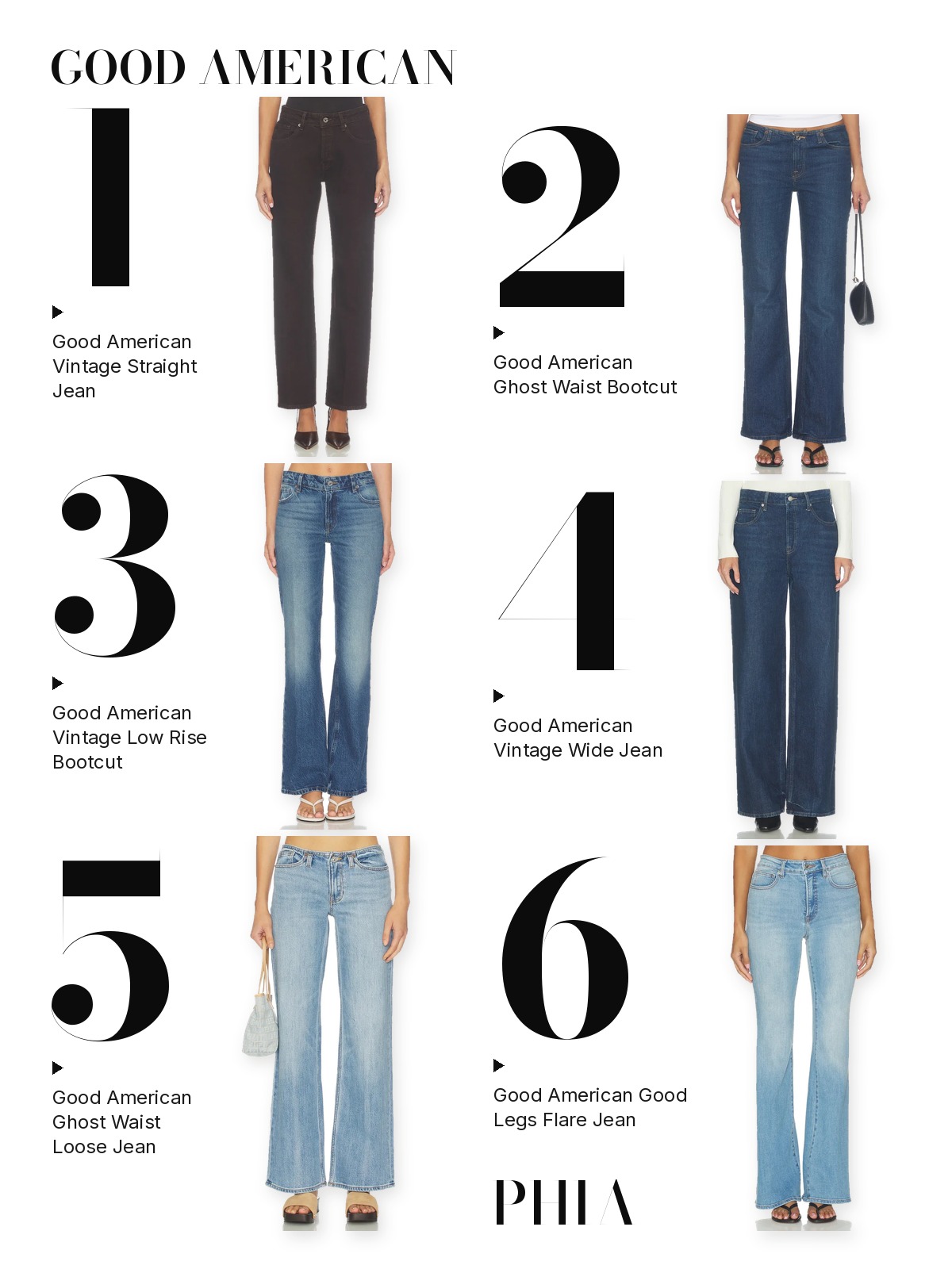 Numbered collage of six good american from this edit: Good American Vintage Straight Jean, Good American Ghost Waist Bootcut, Good American Vintage Low Rise Bootcut, Good American Vintage Wide Jean, Good American Ghost Waist Loose Jean and Good American Good Legs Flare Jean.