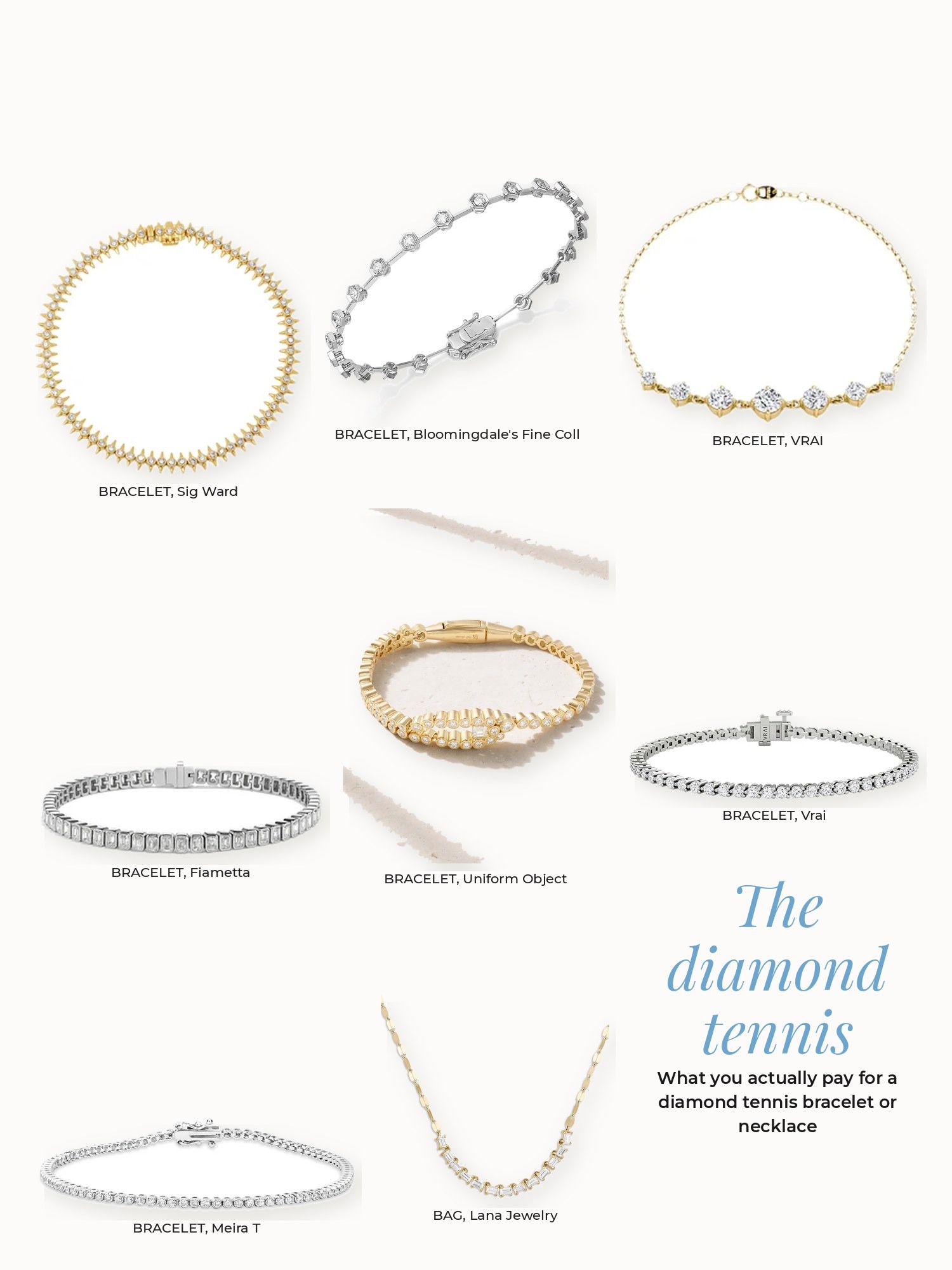 Diamond tennis bracelet collage: Bloomingdale's Fine Collection, Fiametta, Lana Jewelry, Meira T, Sig Ward, Uniform Object, VRAI, Vrai