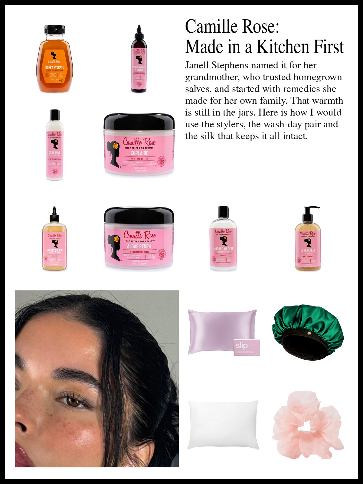 Collage of Camille Rose leave-in conditioner, moisture butter, gel, wash-day products and silk sleep accessories beside a close-up photo of a woman with dark hair pulled back, freckles, glossy skin and glossy lips against a gray wall.