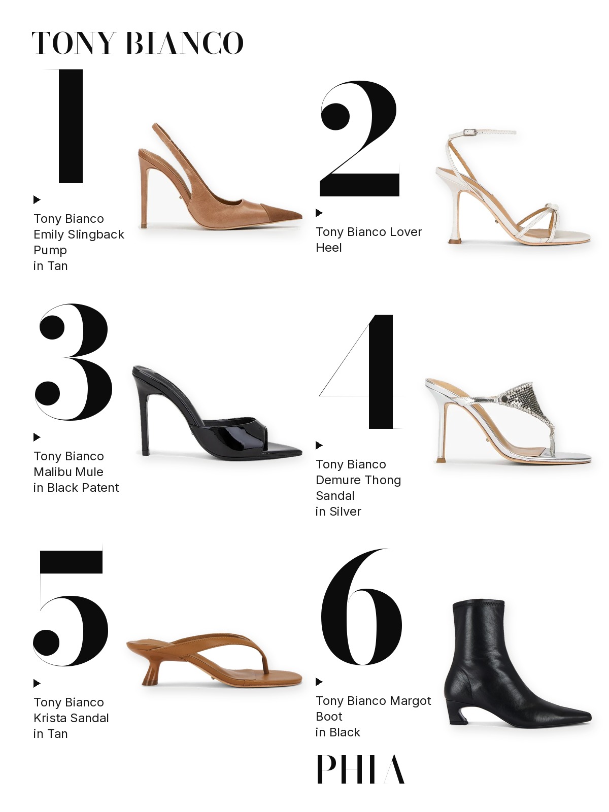 Six Tony Bianco shoes numbered one to six: Emily slingback, Lover heel, Malibu mule, Demure thong sandal, Krista sandal and Margot boot
