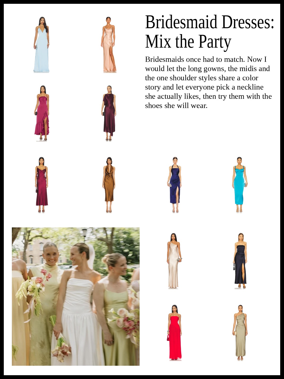 Collage of long satin gowns, midi dresses and one shoulder, halter and strapless gowns, and a mood photo of a bride with her bridesmaids in sage green gowns.