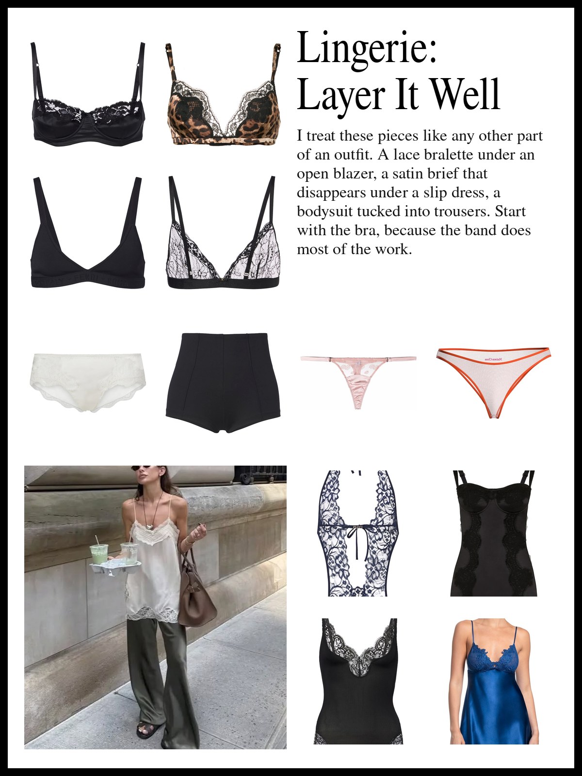 Collage of lace and satin bras and bralettes, satin and tulle briefs and thongs, and lace bodysuits, a chemise and a corset bra, and a mood photo of a silk camisole worn with olive trousers on a city sidewalk.