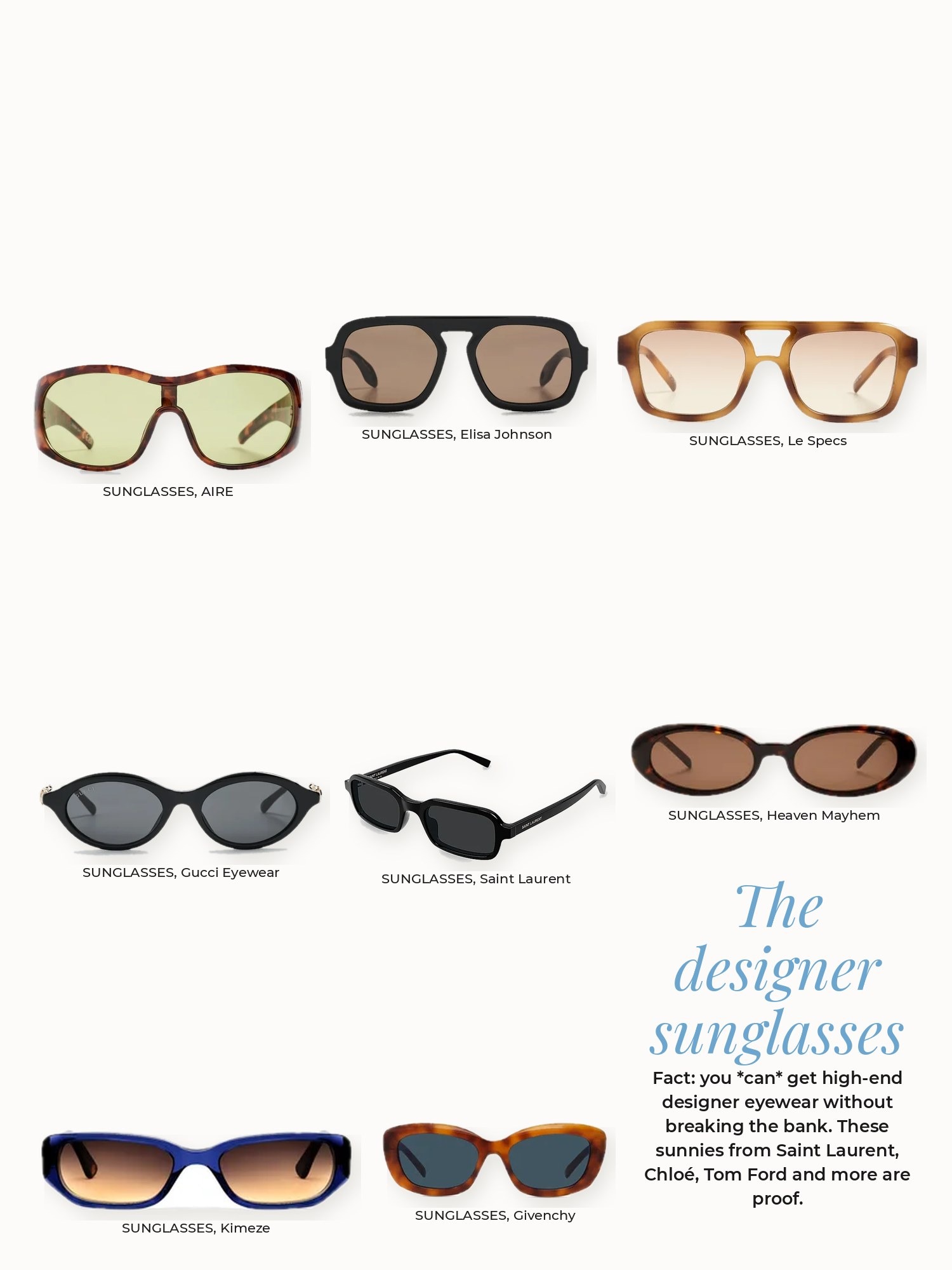 Designer sunglasses collage: AIRE, Elisa Johnson, Givenchy, Gucci Eyewear, Heaven Mayhem, Kimeze, Le Specs, Saint Laurent