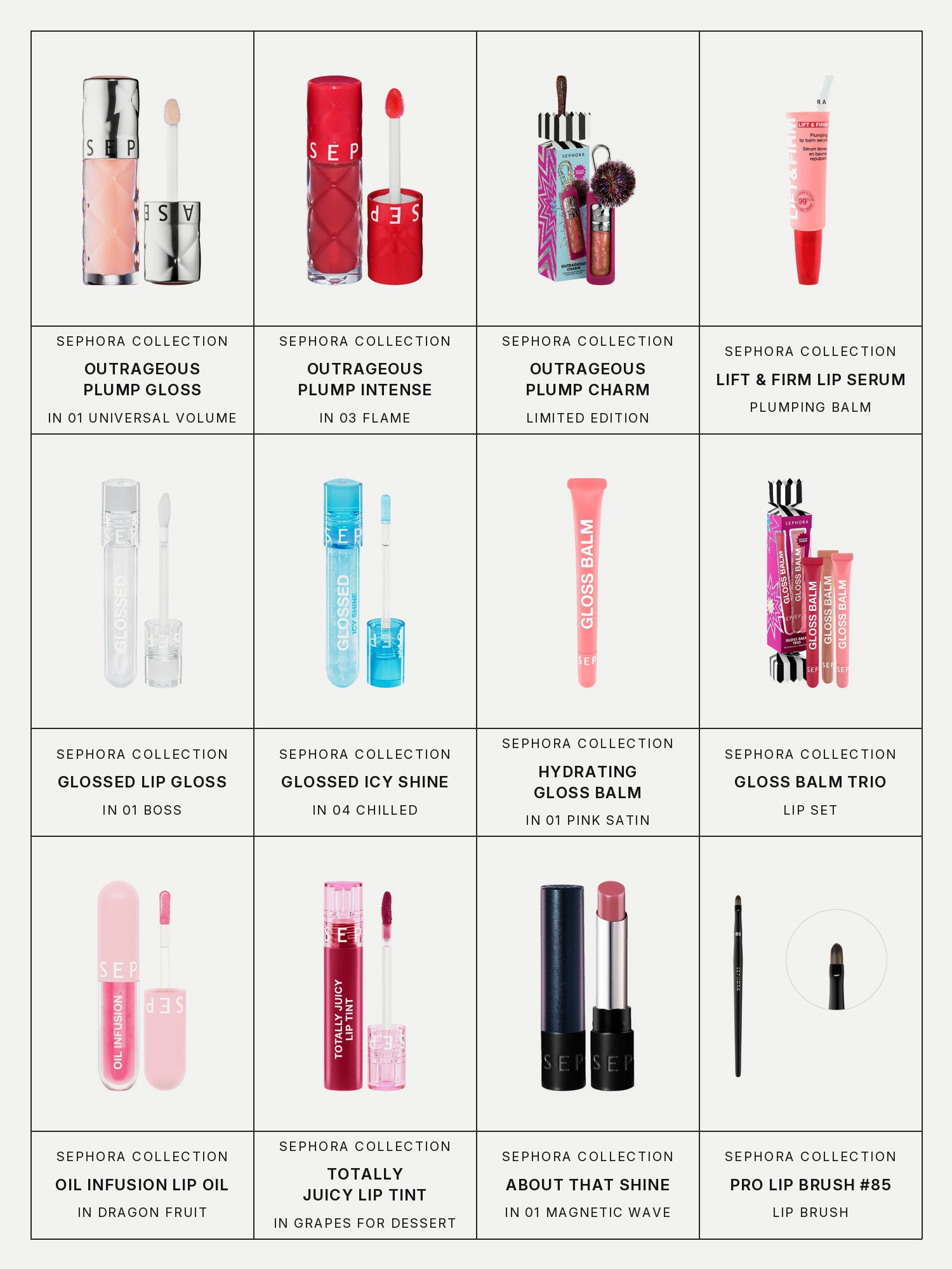 Twelve boxes on a pale gray page, one for each product in this edit, each with its brand and name printed below: Sephora Collection Outrageous Plump Hydrating Lip Gloss, Sephora Collection Outrageous Plump Intense Hydrating Lip Gloss, Sephora Collection Outrageous Plump Lip Gloss Charm, Sephora Collection Lift & Firm Plumping Lip Balm Serum with Hyaluronic Acid, Sephora Collection Glossed Smoothing Lip Gloss, Sephora Collection Glossed Icy Shine, Sephora Collection Hydrating Gloss Balm, Sephora Collection Gloss Balm Trio Lip Set, Sephora Collection Oil Infusion Hydrating Lip Oil, Sephora Collection Totally Juicy Lip Tint, Sephora Collection About That Shine Lacquer Shine Lipstick and Sephora Collection Pro Lip Brush #85.