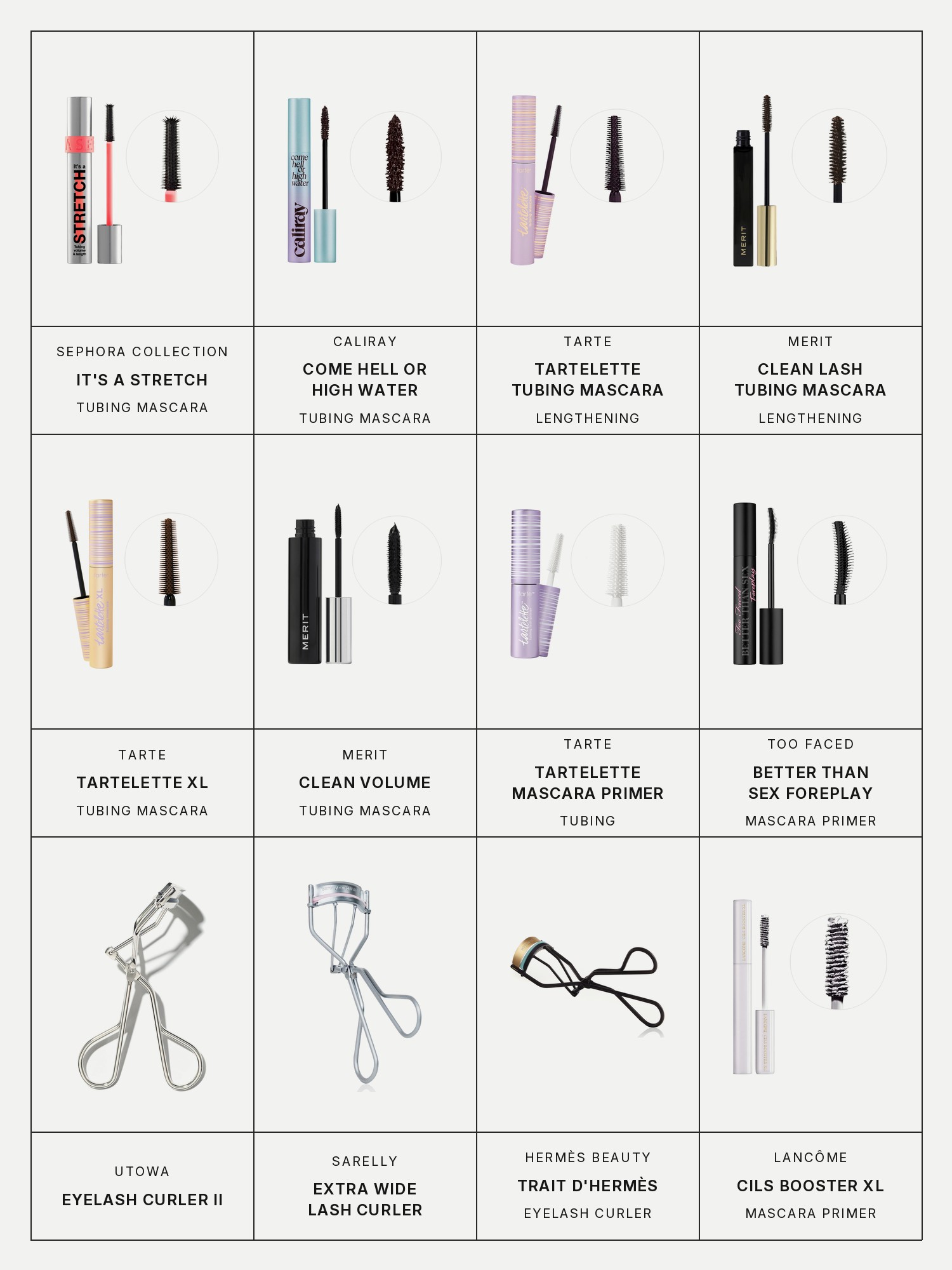 Twelve boxes on a pale grey page, one for each product in this edit, each with its brand and name printed below: Sephora Collection It's a Stretch, Caliray Come Hell or High Water, Tarte Tartelette Tubing Mascara, Merit Clean Lash Tubing Mascara, Tarte Tartelette XL, Merit Clean Volume, Tarte Tartelette Mascara Primer, Too Faced Better Than Sex Foreplay, Utowa Eyelash Curler II, Sarelly Extra Wide Lash Curler, Hermès Beauty Trait d'Hermès and Lancôme Cils Booster XL.
