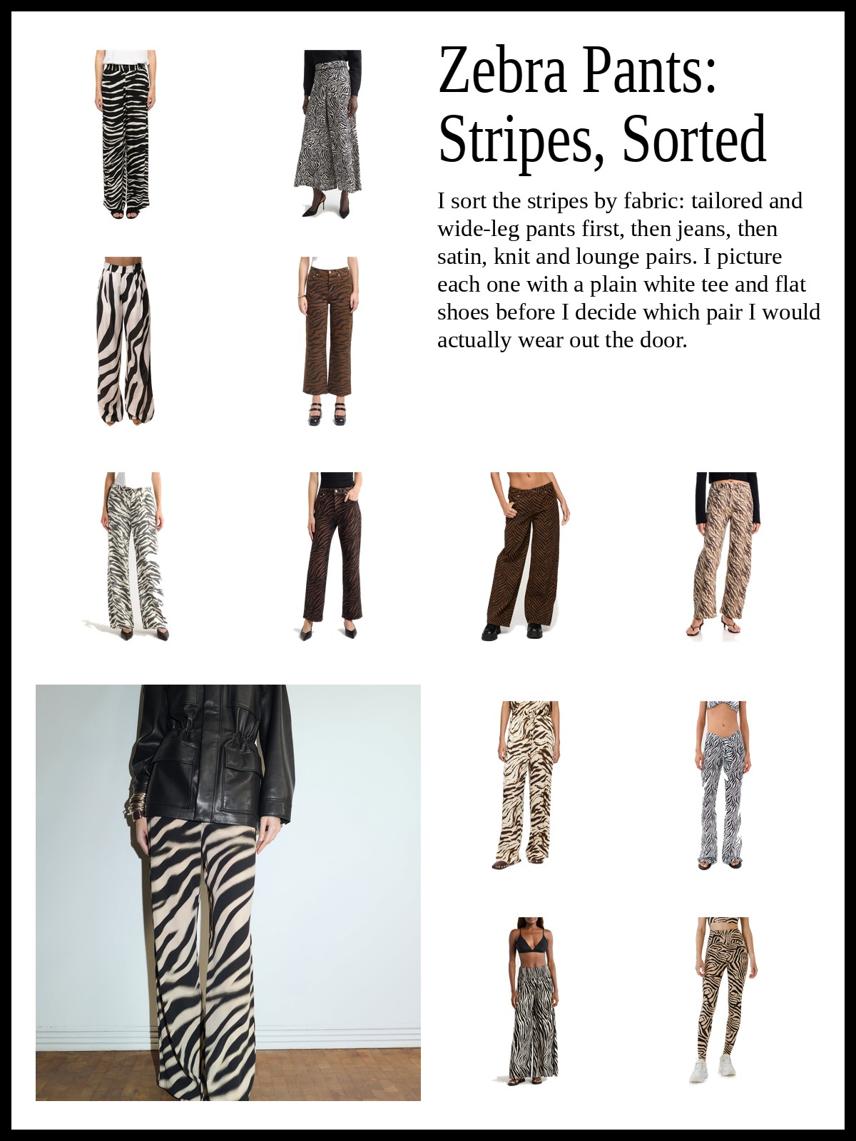 Collage of wide-leg and tailored zebra-print pants, zebra-print jeans, and satin, knit and lounge zebra pants, with a mood photo of zebra-print wide-leg pants worn with a leather jacket.