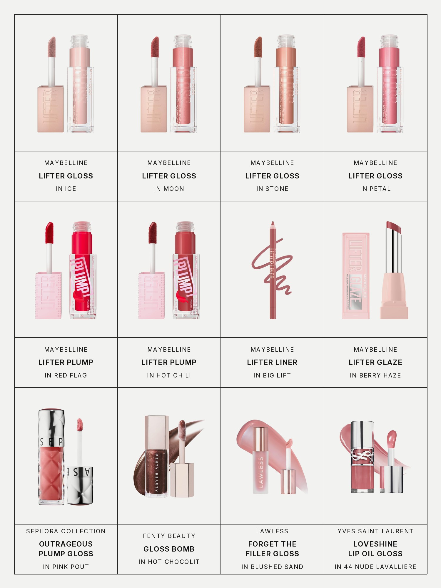 Twelve boxes on a pale gray page, one for each product in this edit, each with its brand and name printed below: Maybelline Lifter Gloss in Ice, Maybelline Lifter Gloss in Moon, Maybelline Lifter Gloss in Stone, Maybelline Lifter Gloss in Petal, Maybelline Lifter Plump Lip Gloss in Red Flag, Maybelline Lifter Plump Lip Gloss in Hot Chili, Maybelline Lifter Liner Lip Liner in Big Lift, Maybelline Lifter Glaze Oil Balm in Berry Haze, Sephora Collection Outrageous Plump Hydrating Lip Gloss in Pink Pout, Fenty Beauty Gloss Bomb Universal Lip Luminizer in Hot Chocolit, Lawless Forget the Filler Lip Plumper Gloss in Blushed Sand and Yves Saint Laurent Loveshine Plumping Lip Oil Gloss in 44 Nude Lavalliere.