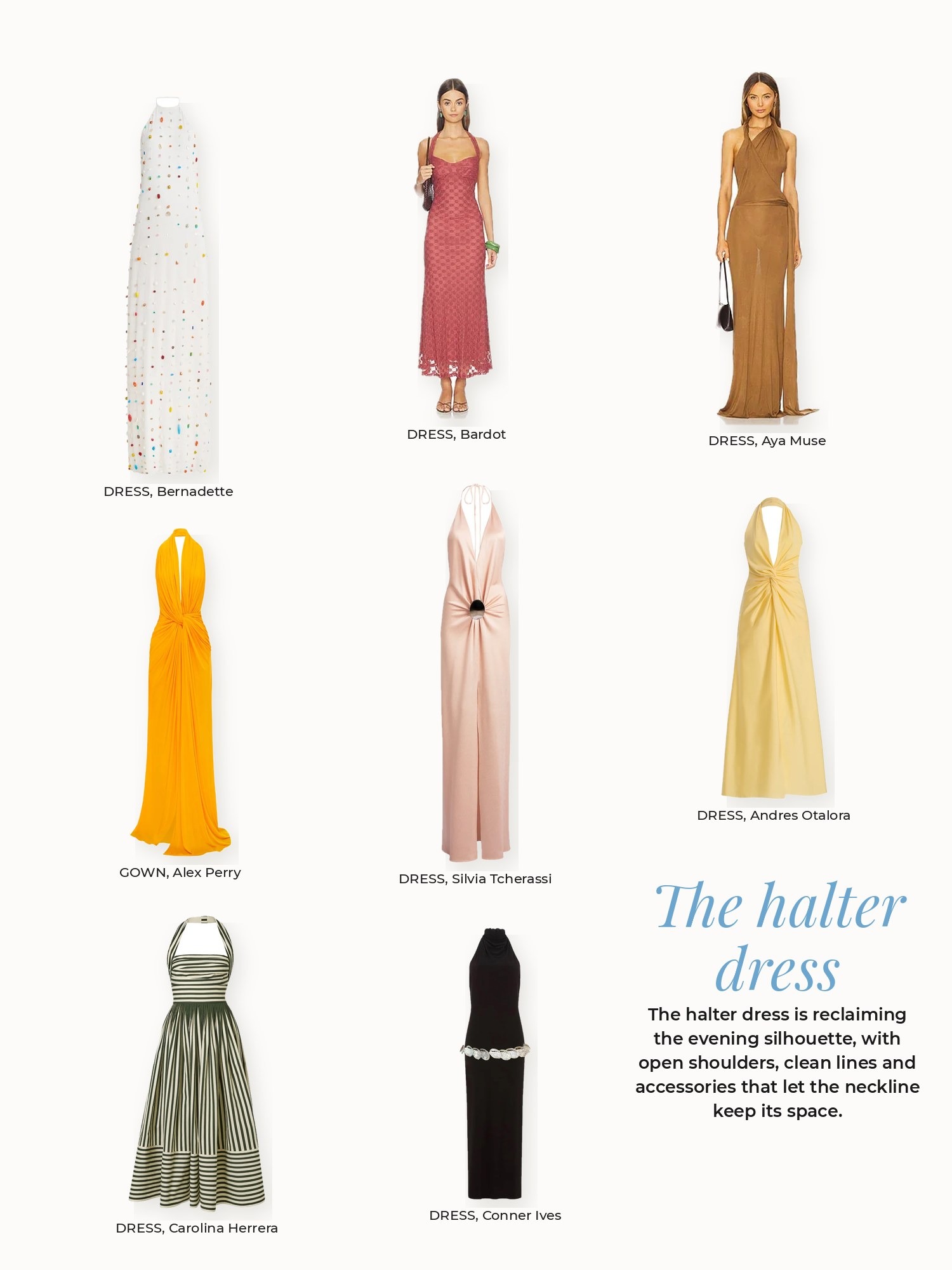 Halter dress collage: Alex Perry, Andres Otalora, Aya Muse, Bardot, Bernadette, Carolina Herrera, Conner Ives, Silvia Tcherassi