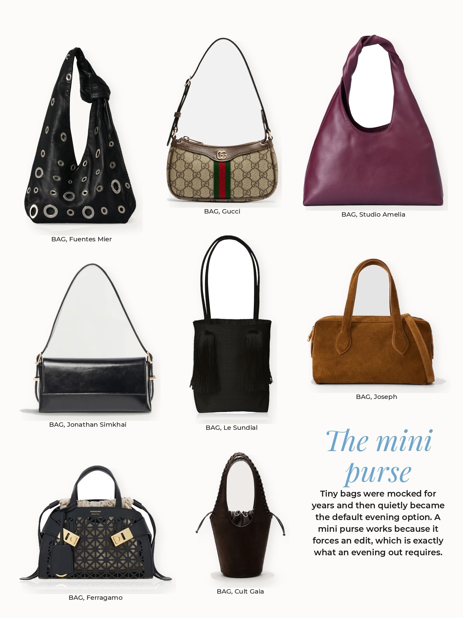 Mini purse collage: Cult Gaia, Ferragamo, Fuentes Mier, Gucci, Jonathan Simkhai, Joseph, Le Sundial, Studio Amelia