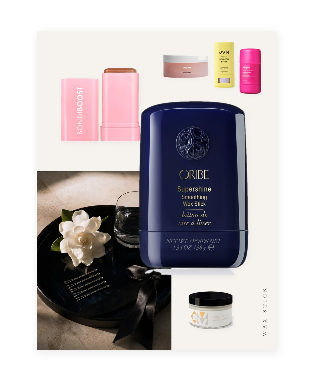Collage on an off-white page showing the Oribe Supershine Smoothing Wax Stick and the BondiBoost Strawberry Gum Grip for Slick Back Styling, with four more picks from this edit, beside a still-life photo of a gardenia, a fine comb and a glass on a black lacquer tray.