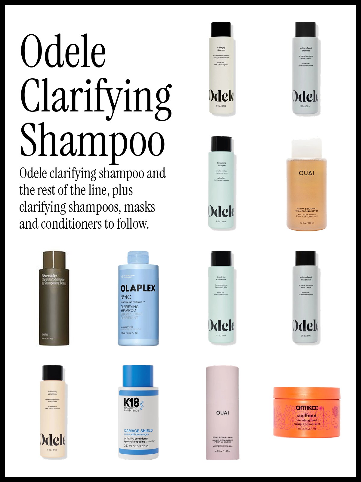 Collage of Odele Clarifying, Moisture Repair and Smoothing shampoos and conditioners with OUAI Detox, Nécessaire Detox, Olaplex No. 4C, K18 Damage Shield and amika Soulfood