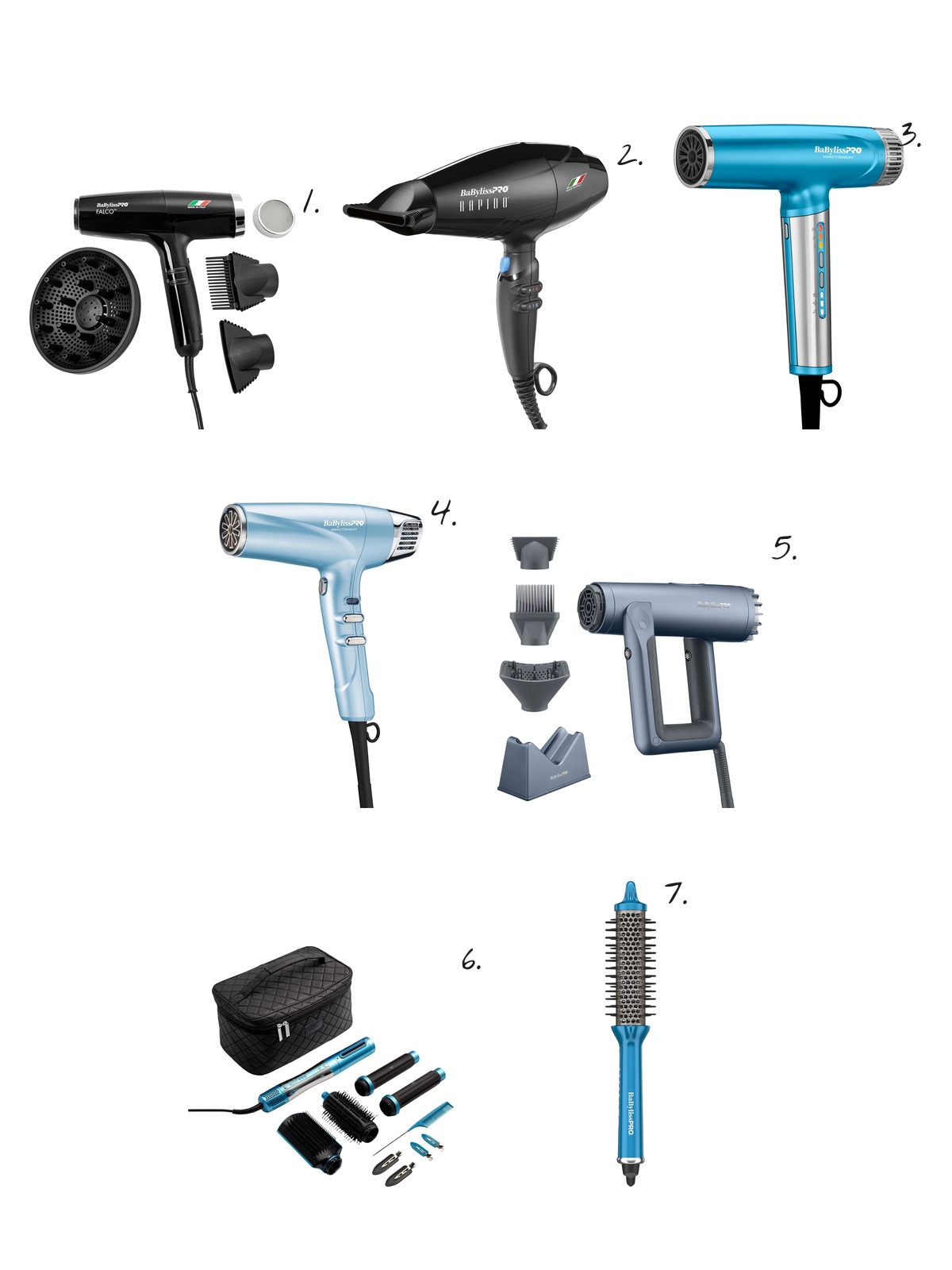 Numbered collage: 1. BaBylissPRO Italian Falco High-Speed Ionic Hair Dryer; 2. BaBylissPRO Italian Rapido Hair Dryer; 3. BaBylissPRO Nano Titanium Professional High-Speed Nano Light Ionic Hair Dryer; 4. BaBylissPRO Professional High-Speed Dual Ionic Hair Dryer; 5. BaBylissPRO The AirSquare Hair Dryer; 6. BaBylissPRO Style|Switch Straight and Wavy; 7. BaBylissPRO The Thermal Round Brush