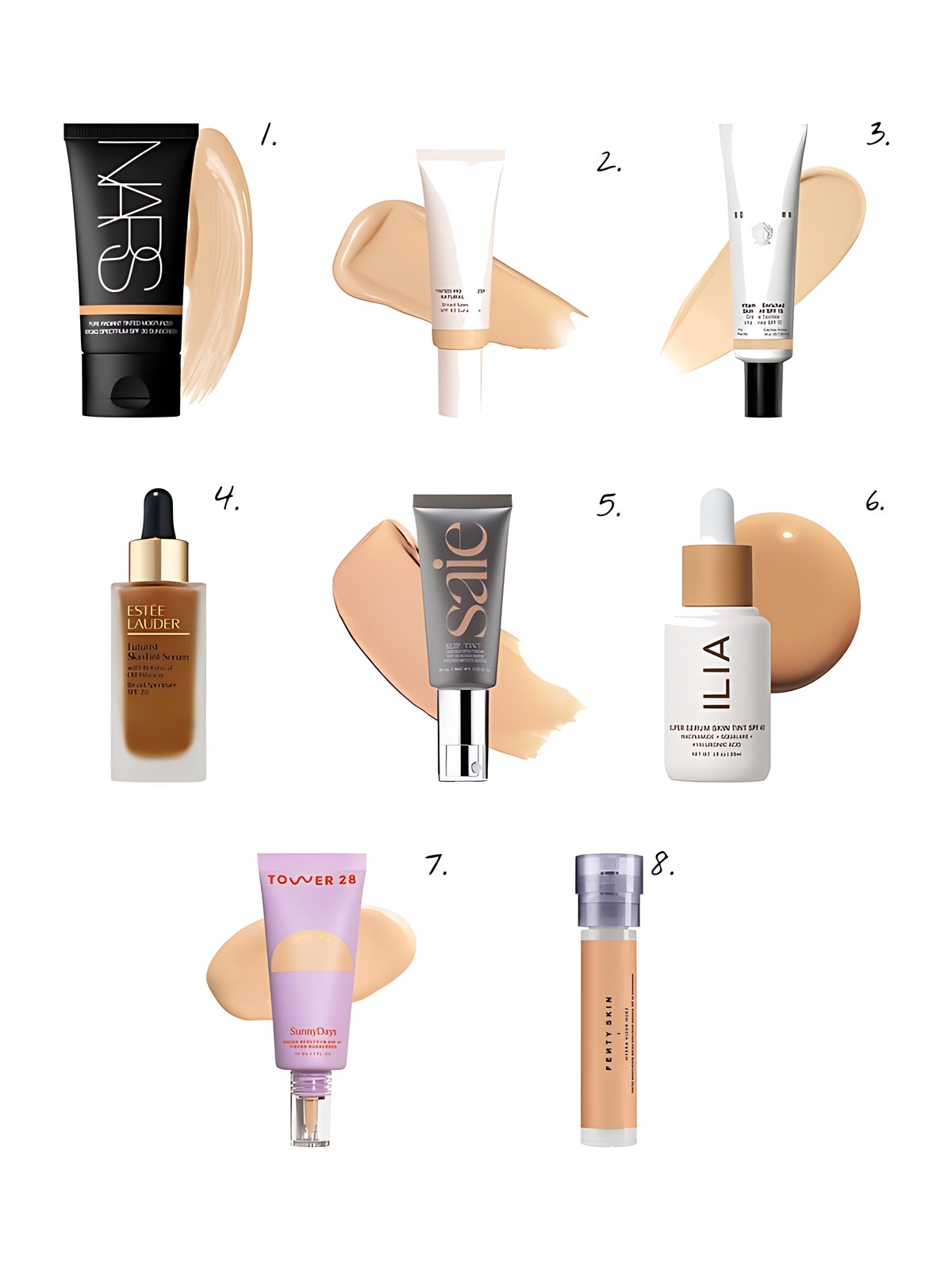 Numbered collage: 1. NARS Pure Radiant Tinted Moisturizer Broad Spectrum SPF 30 in St. Moritz; 2. Laura Mercier Long-Wear Tinted Moisturizer Natural Dewy Skin Tint SPF 30 with Hyaluronic Acid in 1N Birch; 3. Bobbi Brown Vitamin Enriched Hydrating Skin Tint SPF 15 with Hyaluronic Acid in Light 3; 4. Estée Lauder Futurist Skin Tint Serum Foundation SPF 20 with Glycerin in 5W2 Rich Caramel; 5. Saie Slip Tint – Lightweight Tinted Moisturizer with Mineral Zinc SPF 35 and Hyaluronic Acid in Two; 6. ILIA Super Serum Skin Tint SPF 40 - Hydrating Foundation in Matira ST11; 7. Tower 28 Beauty SunnyDays Skin Tint with Mineral Zinc SPF 30 in 15 Melrose; 8. Fenty Beauty by Rihanna Hydra Vizor Huez Tinted Moisturizer Broad Spectrum Mineral Spf 30 Sunscreen in 2