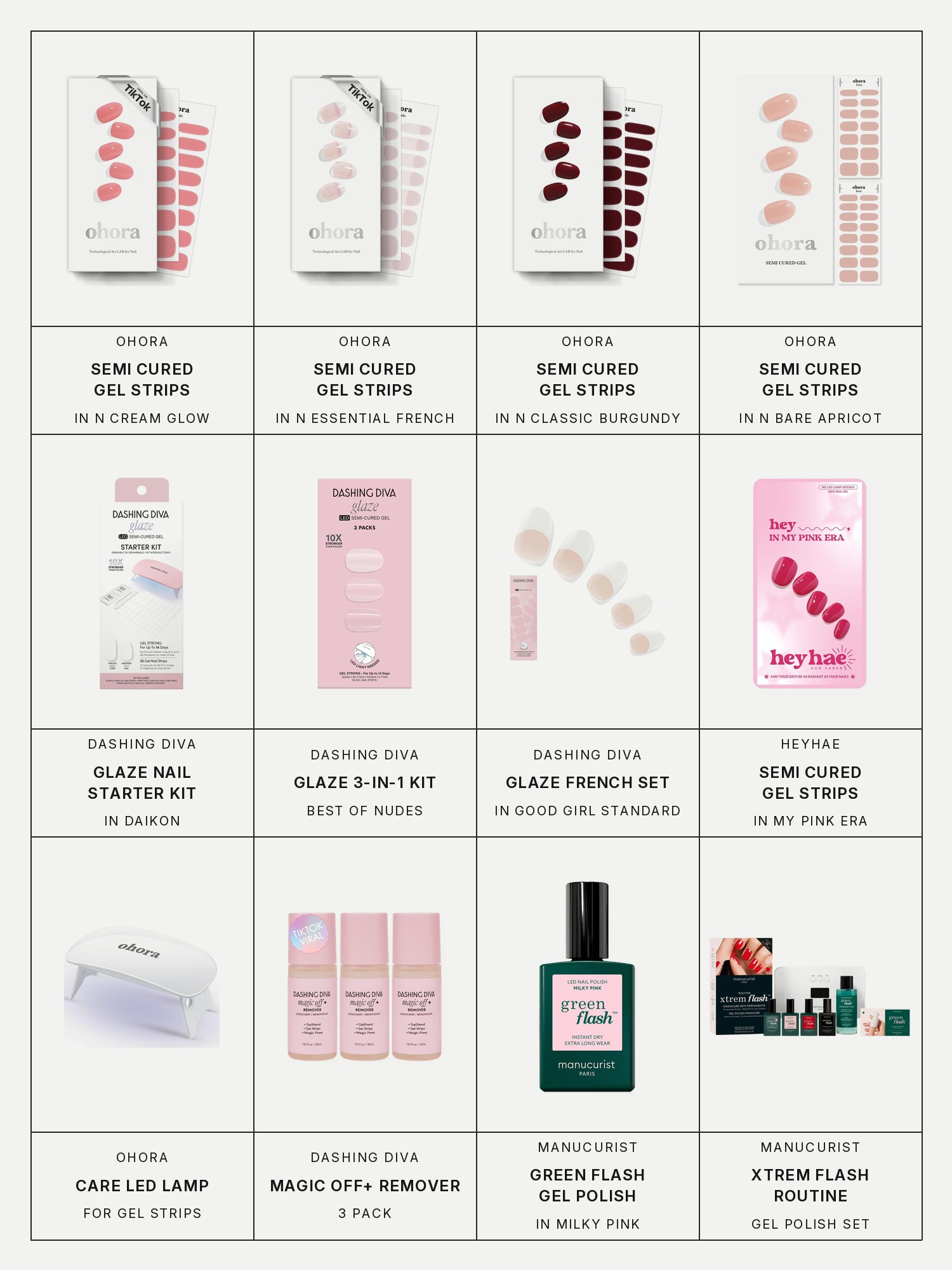 Twelve boxes on a pale gray page, one for each product in this edit, each with its brand and name printed below: ohora Semi Cured Gel Nail Strips in N Cream Glow, ohora Semi Cured Gel Nail Strips in N Essential French, ohora Semi Cured Gel Nail Strips in N Classic Burgundy, ohora Semi Cured Gel Nail Strips in N Bare Apricot, Dashing Diva Glaze Nail Starter Kit in Daikon, Dashing Diva Glaze Nail Strip 3-in-1 Kit, Best of Nudes, Dashing Diva Glaze French Nail Strip Set in Good Girl Standard, heyhae Semi Cured Gel Nail Strips in In My Pink Era, ohora Care LED Lamp for Semi Cured Gel Nail Strips, Dashing Diva Magic Off+ Remover, 3 Pack, Manucurist Green Flash Gel Polish in Milky Pink and Manucurist Xtrem Flash Gel Nail Polish Routine Set.