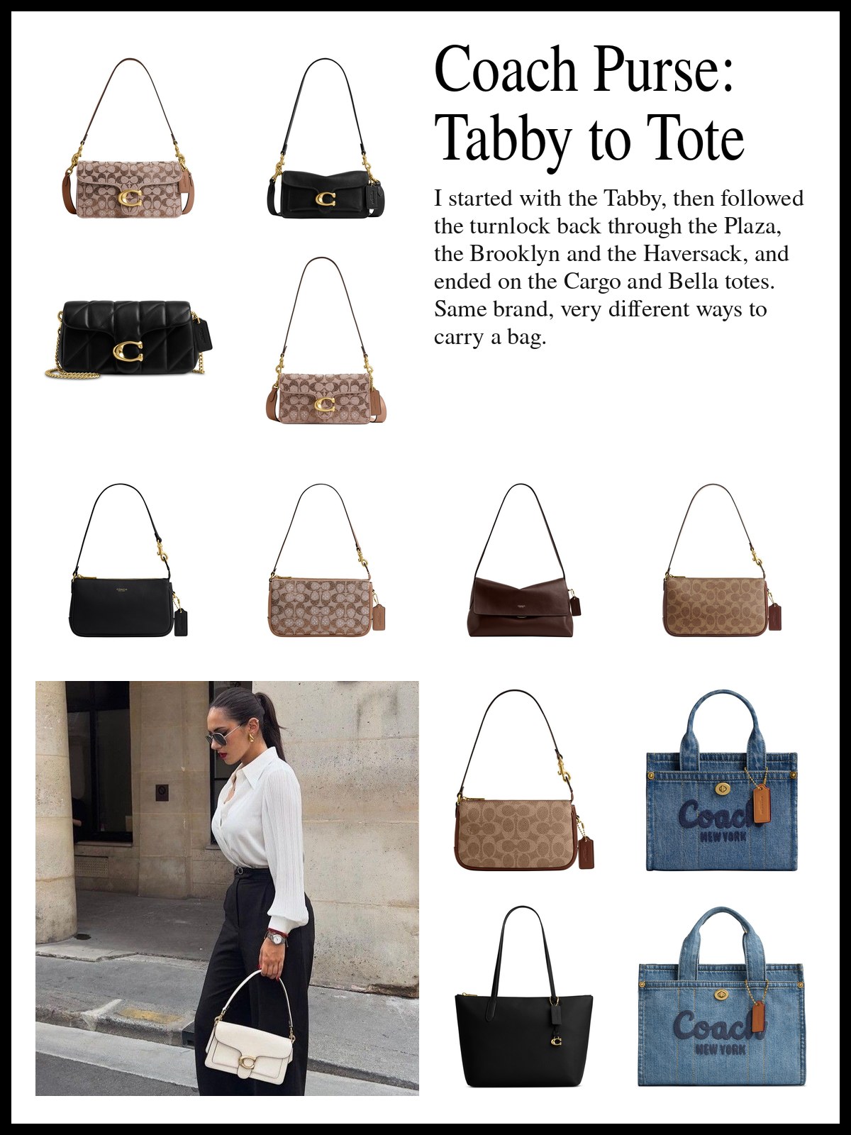 A collage of Coach Tabby shoulder bags, Plaza shoulder bags, Brooklyn bags and Cargo totes, and a mood photo of a white shirt, black trousers and a cream top handle bag on a Paris street.