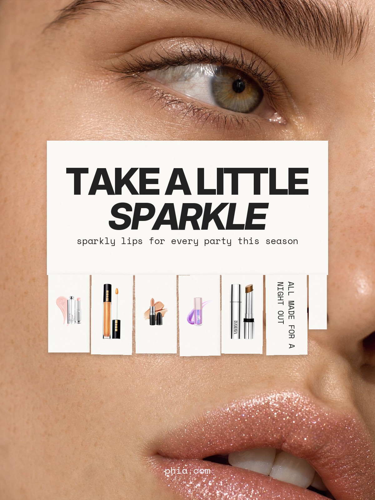 Tear-off flyer collage over a close-up beauty photo, reading Take a little sparkle, with Dior Addict Glass Lipstick in Gem Dior, PAT McGRATH LABS LUST Gloss in Blitz Gold, MAC Lustreglass in Party Trick, Fenty Beauty Gloss Bomb Oil in Miss Jellyfish and ISAMAYA Lips Metal in Guilded