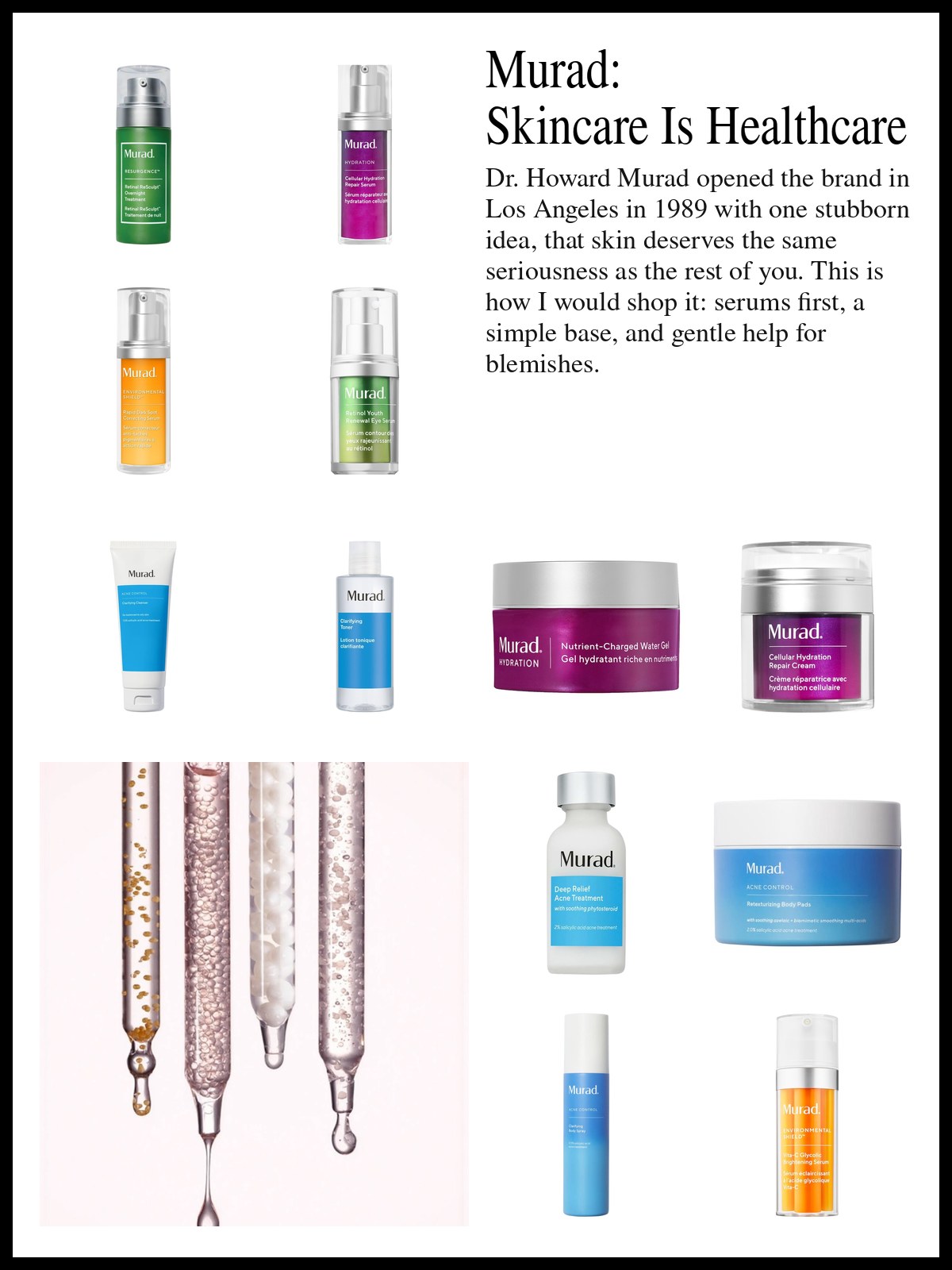 Collage of Murad serums, gel cleansers, moisturizers, clay mask and body pads and a mood photo of glass droppers dripping serum.