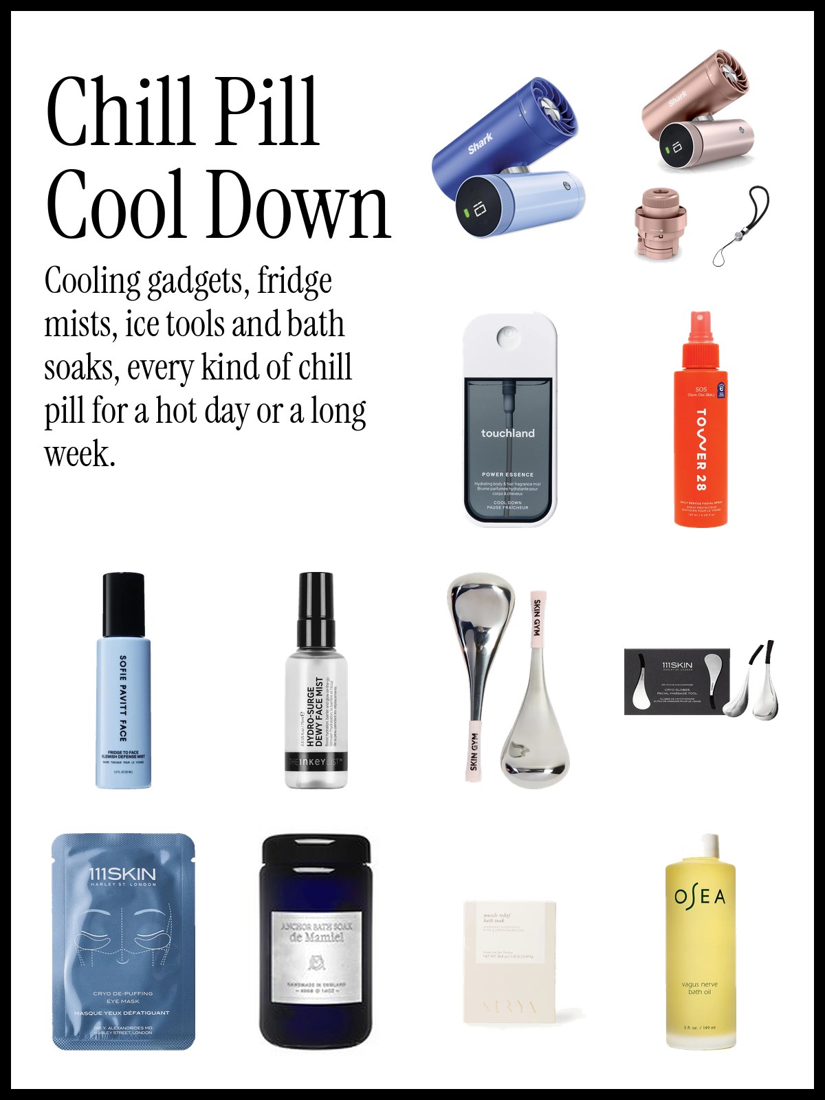 Collage of the Shark ChillPill 3-in-1 Personal Cooling System, Tower 28 SOS Daily Rescue Facial Spray, 111Skin Cryo De-Puffing Globes, De Mamiel Anchor Bath Soak and OSEA Vagus Nerve Bath Oil.