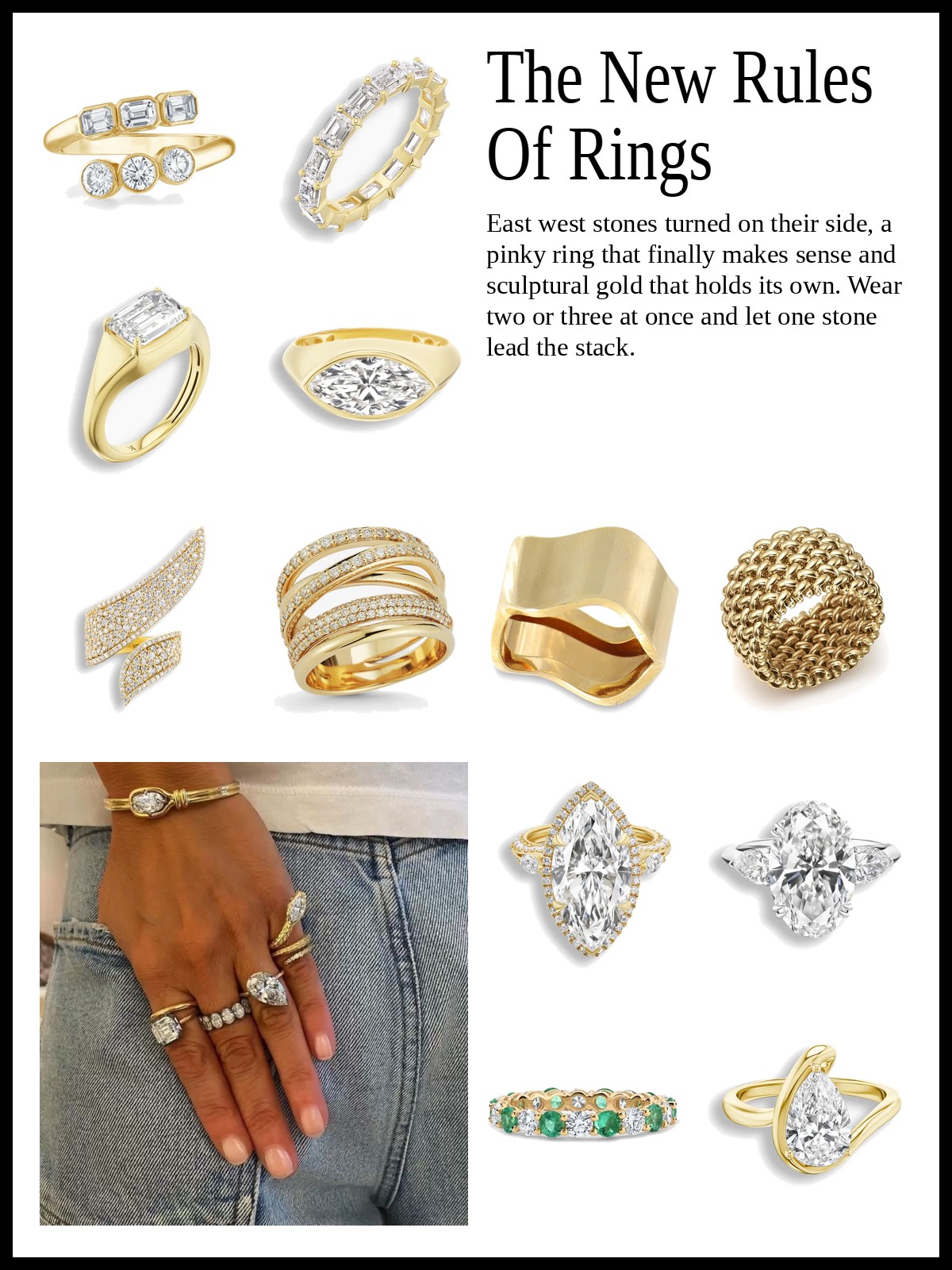 The New Rules Of Rings: east west stones, sculptural gold and statement cuts