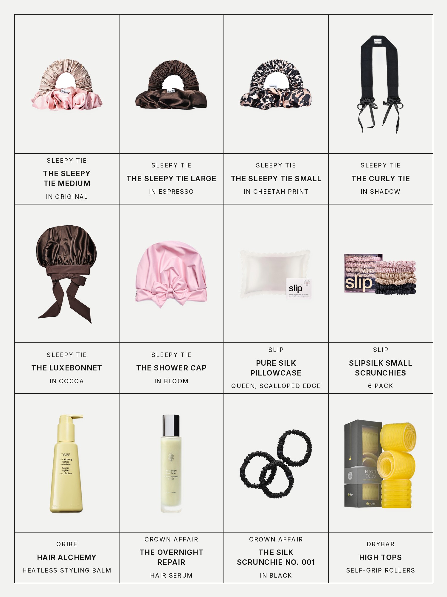 Twelve boxes on a pale gray page, one for each product in this edit, each with its brand and name printed below: Sleepy Tie The Sleepy Tie Medium in Original, Sleepy Tie The Sleepy Tie Large in Espresso, Sleepy Tie The Sleepy Tie Small in Cheetah Print, Sleepy Tie The Curly Tie in Shadow, Sleepy Tie The LuxeBonnet in Cocoa, Sleepy Tie The Shower Cap in Bloom, Slip Pure Silk Queen Pillowcase with Scalloped Edge, Slipsilk Small Scrunchies 6 Pack, Oribe Hair Alchemy Heatless Hair Styling Balm, Crown Affair The Overnight Repair Serum, Crown Affair The Silk Scrunchie No. 001 Set in Black and Drybar High Tops Self-Grip Rollers.