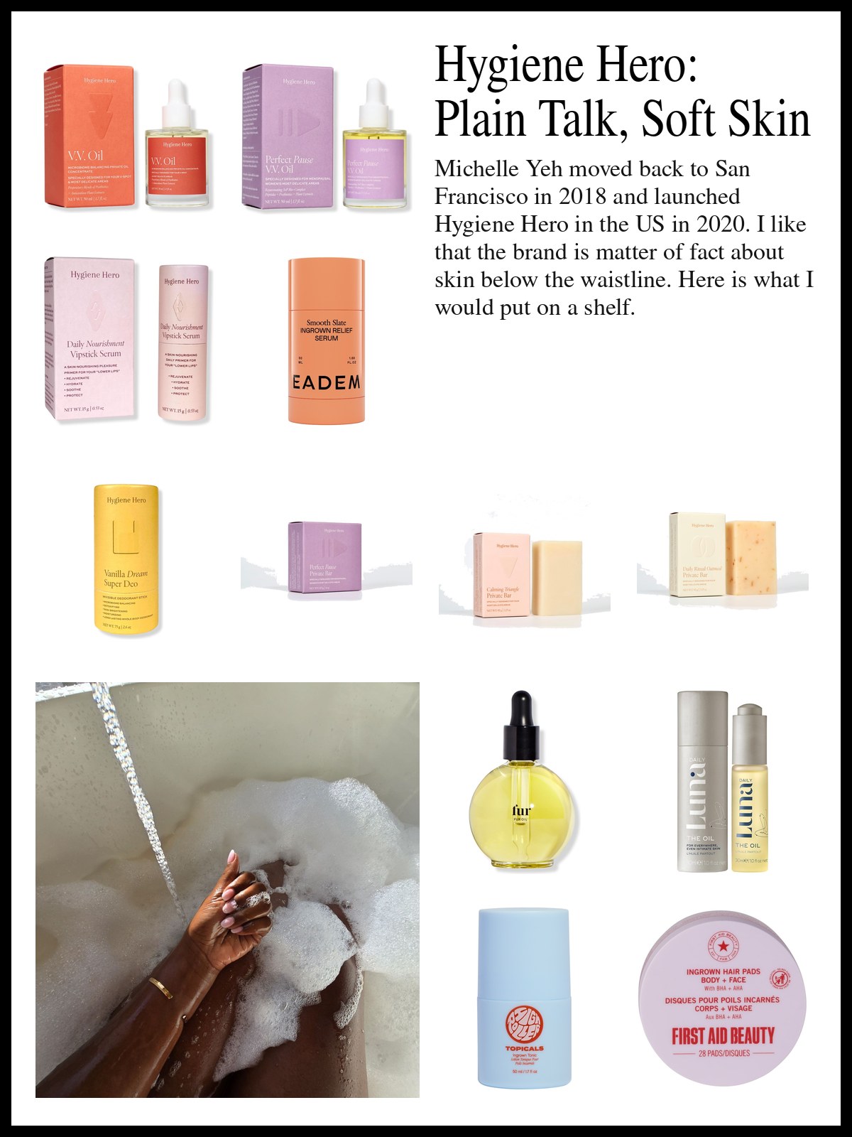 Collage of Hygiene Hero oils, a serum, private bars and a cleansing mist, with bikini-line oils and ingrown hair pads from other brands, and a mood photo of a foamy bubble bath with running water.