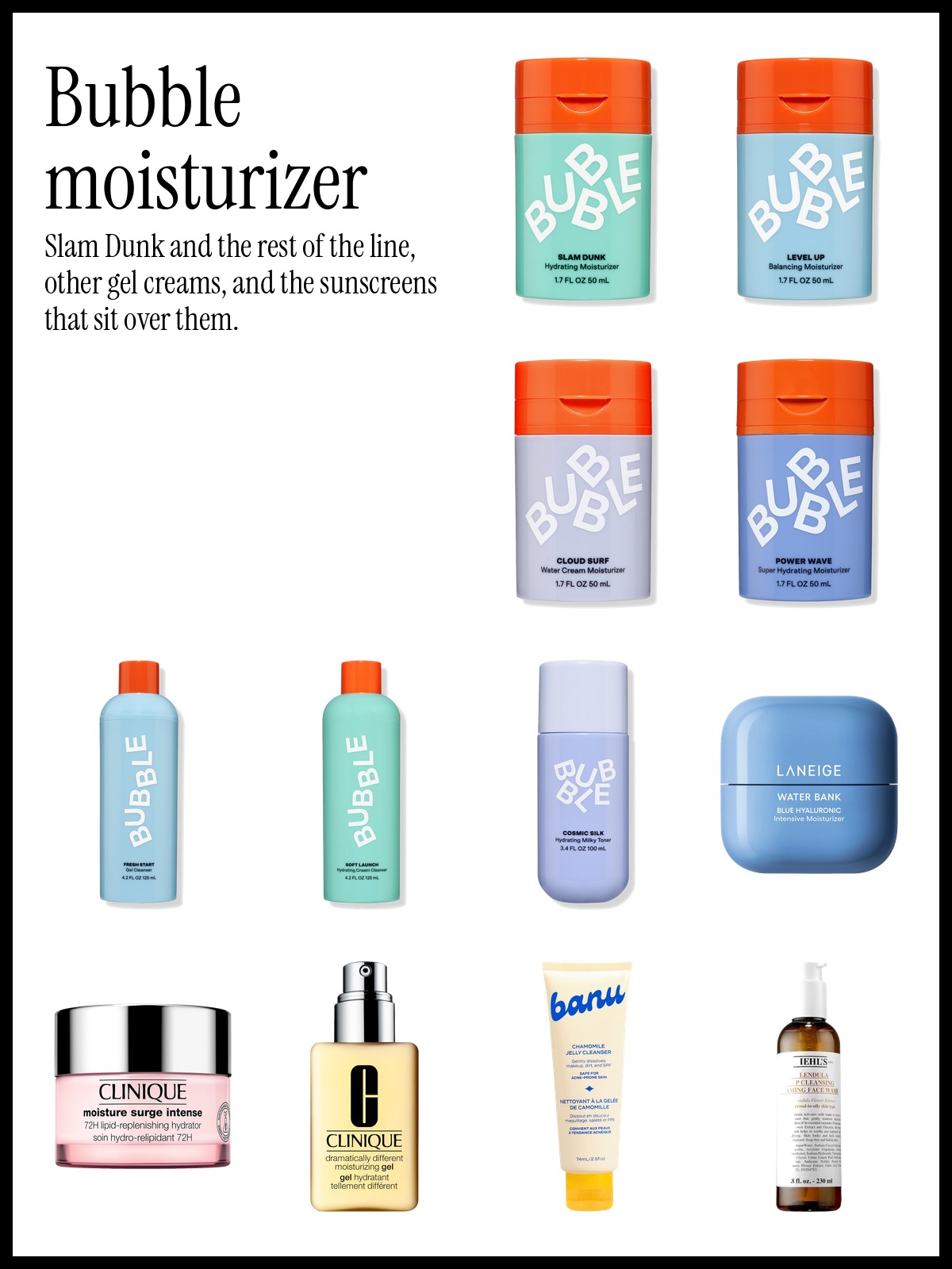 Collage of Bubble Slam Dunk Hydrating Moisturizer, Laneige Water Bank Blue Hyaluronic Intensive Moisturizer and Clinique Moisture Surge Intense 72H hydrator cream, with the Bubble moisturizers, cleansers and toner.