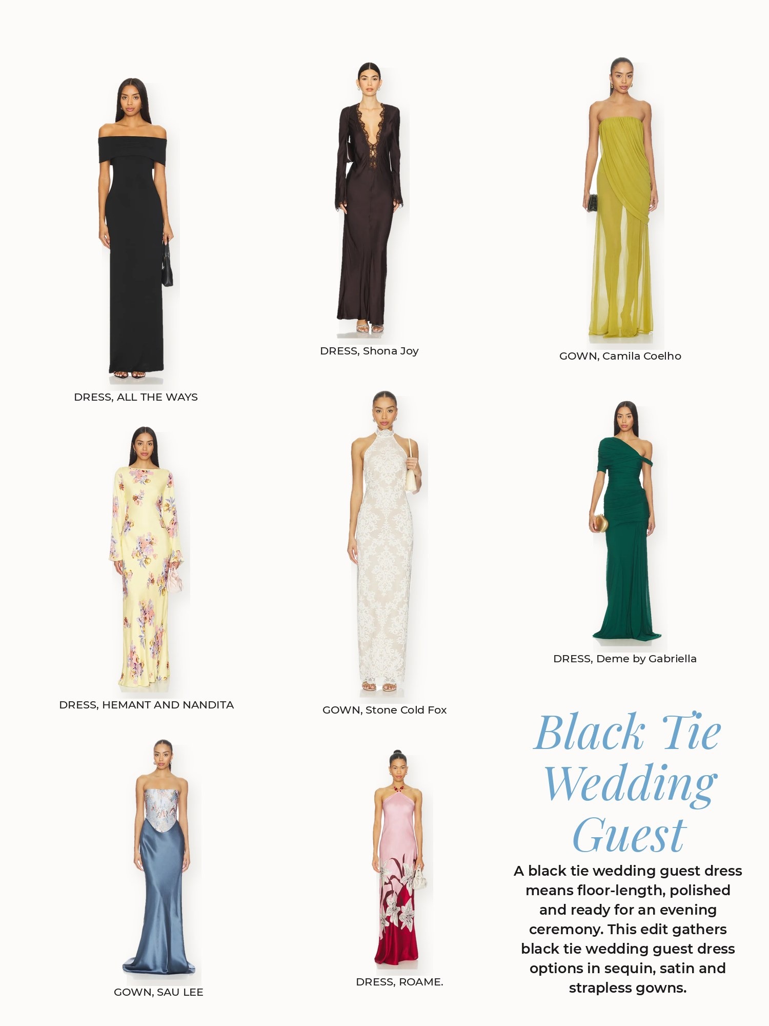 Black tie wedding guest dress guide: gow collage: ALL THE WAYS, Camila Coelho, Deme by Gabriella, HEMANT AND NANDITA, ROAME., SAU LEE, Shona Joy, Stone Cold Fox