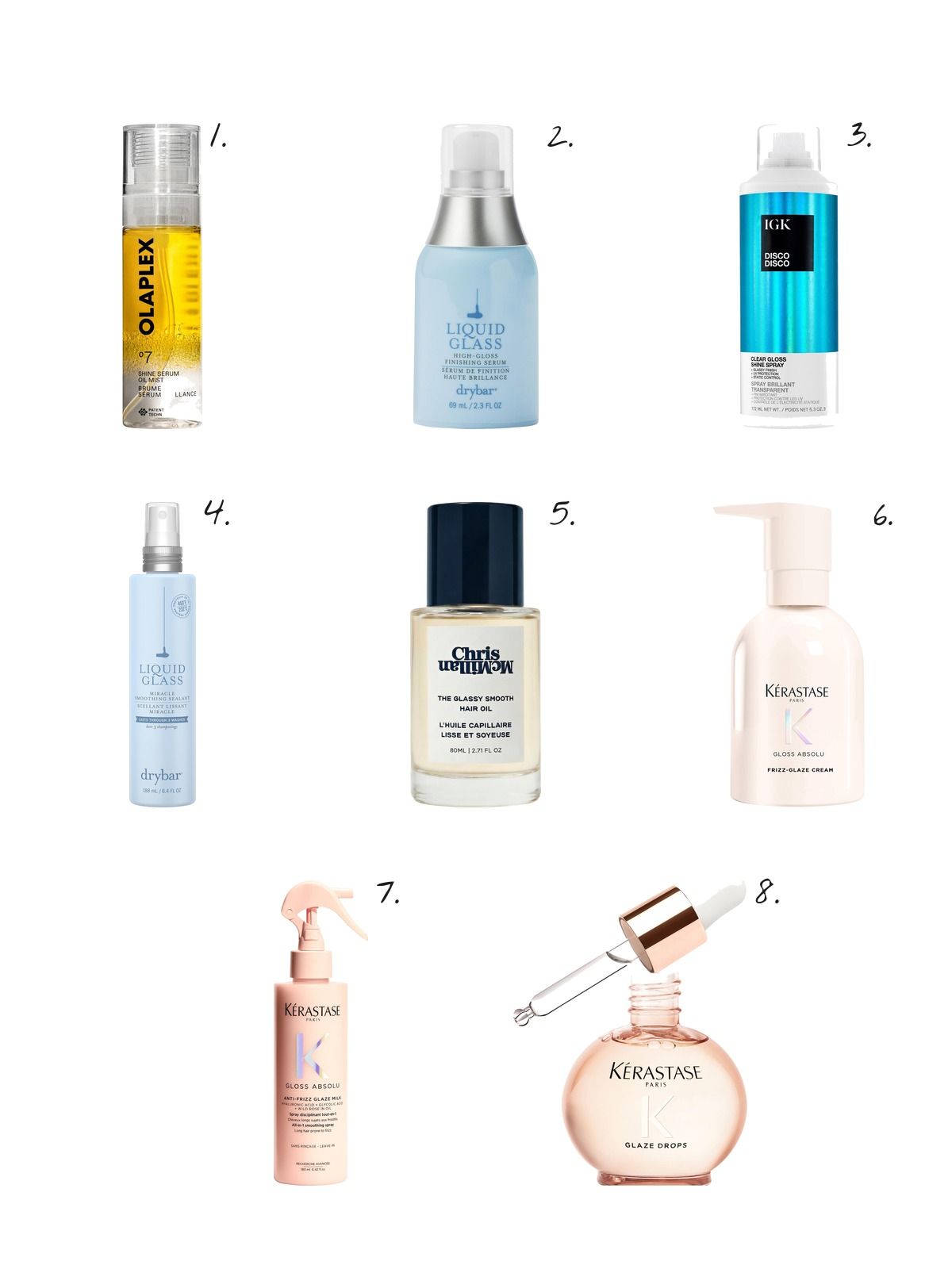 Numbered collage: 1. Olaplex °7 Shine Serum 2-in-1 Weightless Shine Hair Oil & Hydrating Repair Treatment Mist; 2. Drybar Liquid Glass High-Gloss Finishing Hair Serum; 3. IGK Disco Disco Clear Gloss Shine Hair Spray; 4. Drybar Liquid Glass Miracle Smoothing Sealant; 5. Chris McMillan The Lightweight Glassy Smooth Hair Oil-Mist for Shine; 6. Kérastase Gloss Absolu High-Shine Anti-Frizz Glaze Styling Cream for Medium to Thick Hair; 7. Kérastase Gloss Absolu All In One Anti-Frizz Spray; 8. Kérastase Gloss Absolu Glaze Drops Anti-Frizz Hair Oil