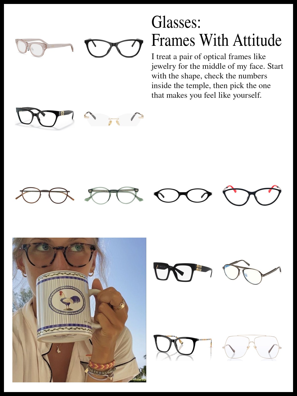 Collage of cat eye and butterfly optical frames, round and oval optical frames, and square and aviator optical frames, and a mood photo of a woman in tortoiseshell frames sipping from a mug.
