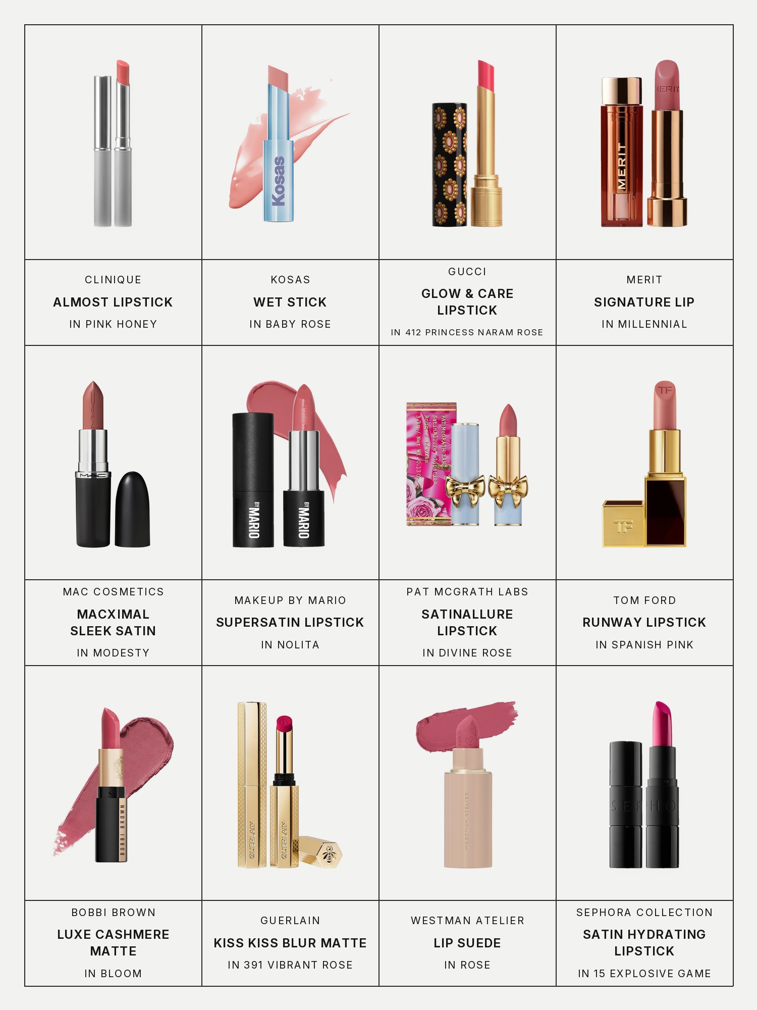 Twelve boxes on a pale gray page, one for each product in this edit, each with its brand and name printed below: Clinique Almost Lipstick in Pink Honey, Kosas Wet Stick Moisturizing Shiny Sheer Lipstick with Ceramides in Baby Rose, Gucci Glow & Care Shine Lipstick in 412 Princess Naram Rose, Merit Signature Lip Lightweight Lipstick in Millennial, MAC Cosmetics MACximal Sleek Satin 8HR Full-Coverage Hydrating Lipstick in Modesty, Makeup by Mario SuperSatin Lipstick in Nolita, Pat McGrath Labs SatinAllure Lipstick in Divine Rose, Tom Ford Runway Lipstick in Spanish Pink, Bobbi Brown Luxe Cashmere Matte Lipstick in In Bloom, Guerlain Kiss Kiss Blur Matte Long-Wearing Lipstick in 391 Vibrant Rose, Westman Atelier Lip Suede Hydrating Matte Lipstick with Hyaluronic Acid in Rose and Sephora Collection Satin Hydrating Lipstick in 15 Explosive Game.