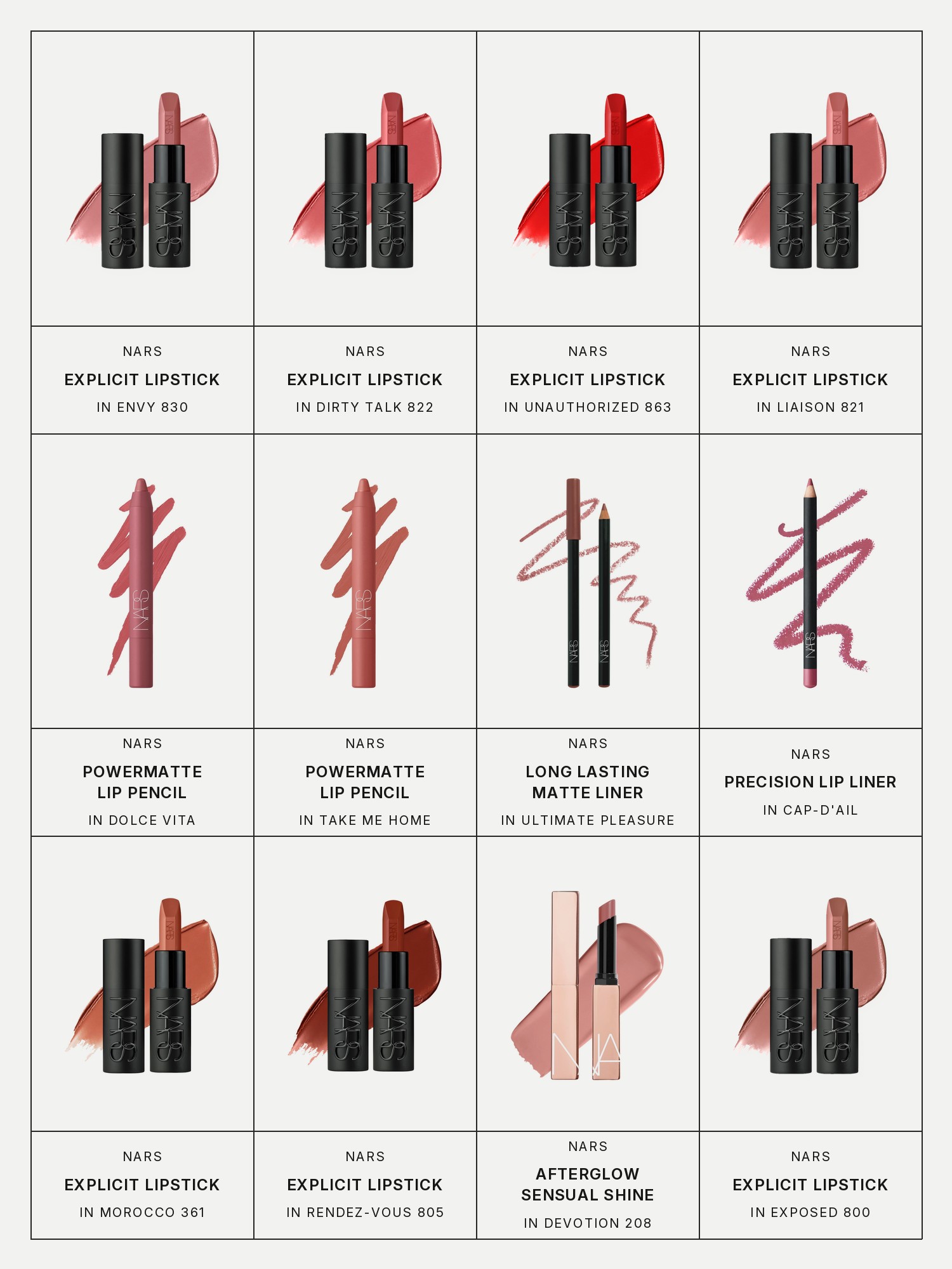 Twelve boxes on a pale gray page, one for each product in this edit, each with its brand and name printed below: Nars Explicit Refillable Satin Lipstick in Envy 830, Nars Explicit Refillable Satin Lipstick in Dirty Talk 822, Nars Explicit Refillable Satin Lipstick in Unauthorized 863, Nars Explicit Refillable Satin Lipstick in Liaison 821, Nars Powermatte High-Intensity Long-Lasting Lip Pencil in Dolce Vita, Nars Powermatte High-Intensity Long-Lasting Lip Pencil in Take Me Home, Nars Long Lasting Matte Lip Liner, Nars Precision Lip Liner, Nars Explicit Refillable Satin Lipstick in Morocco 361, Nars Explicit Refillable Satin Lipstick in Rendez-vous 805, Nars Afterglow Sensual Shine Hydrating Lipstick in Devotion 208 and Nars Explicit Refillable Satin Lipstick in Exposed 800.