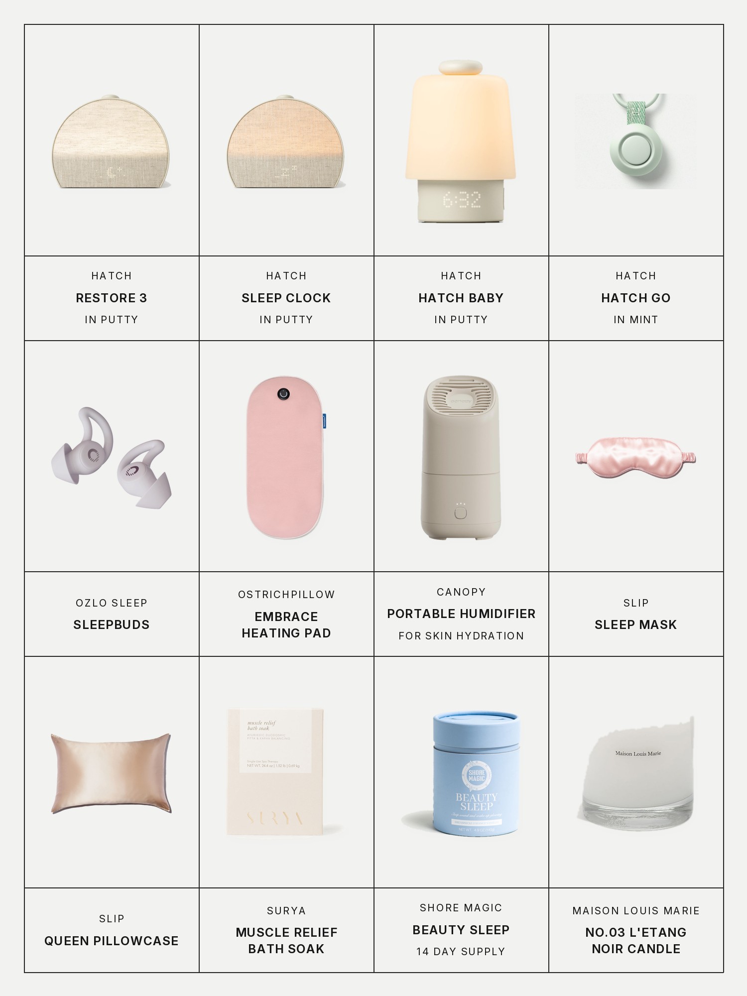 Twelve boxes on a pale grey page, one for each product in this edit, each with its brand and name printed below: Hatch Restore 3 in Putty, Hatch Sleep Clock in Putty, Hatch Baby in Putty, Hatch Go in Mint, Ozlo Sleepbuds, Ostrichpillow Embrace Heating Pad, Canopy Portable Humidifier for Skin Hydration, Slip Sleep Mask, Slip Queen Pillowcase, Surya Muscle Relief Bath Soak, Shore Magic Beauty Sleep - 14 Day Supply and Maison Louis Marie No.03 L'Etang Noir Candle.