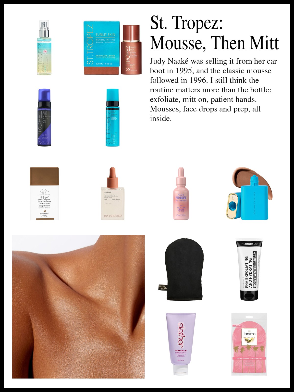 Collage of bronzing mousses, face drops, a tanning mitt and body exfoliators beside a photo of a sunlit terrace with a striped towel over a chair, and a mood photo of sun warmed shoulders and collarbone.