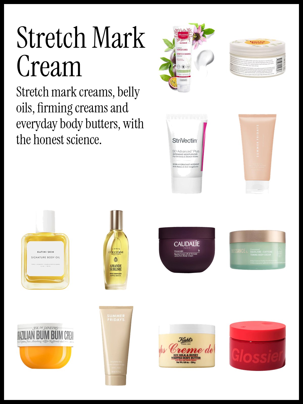 Collage of Mustela Stretch Marks Cream, Burt's Bees Mama Bee Belly Butter, Summer Fridays Babymoon Belly Balm, Caudalie Vinosculpt and Kiehl's Crème de Corps