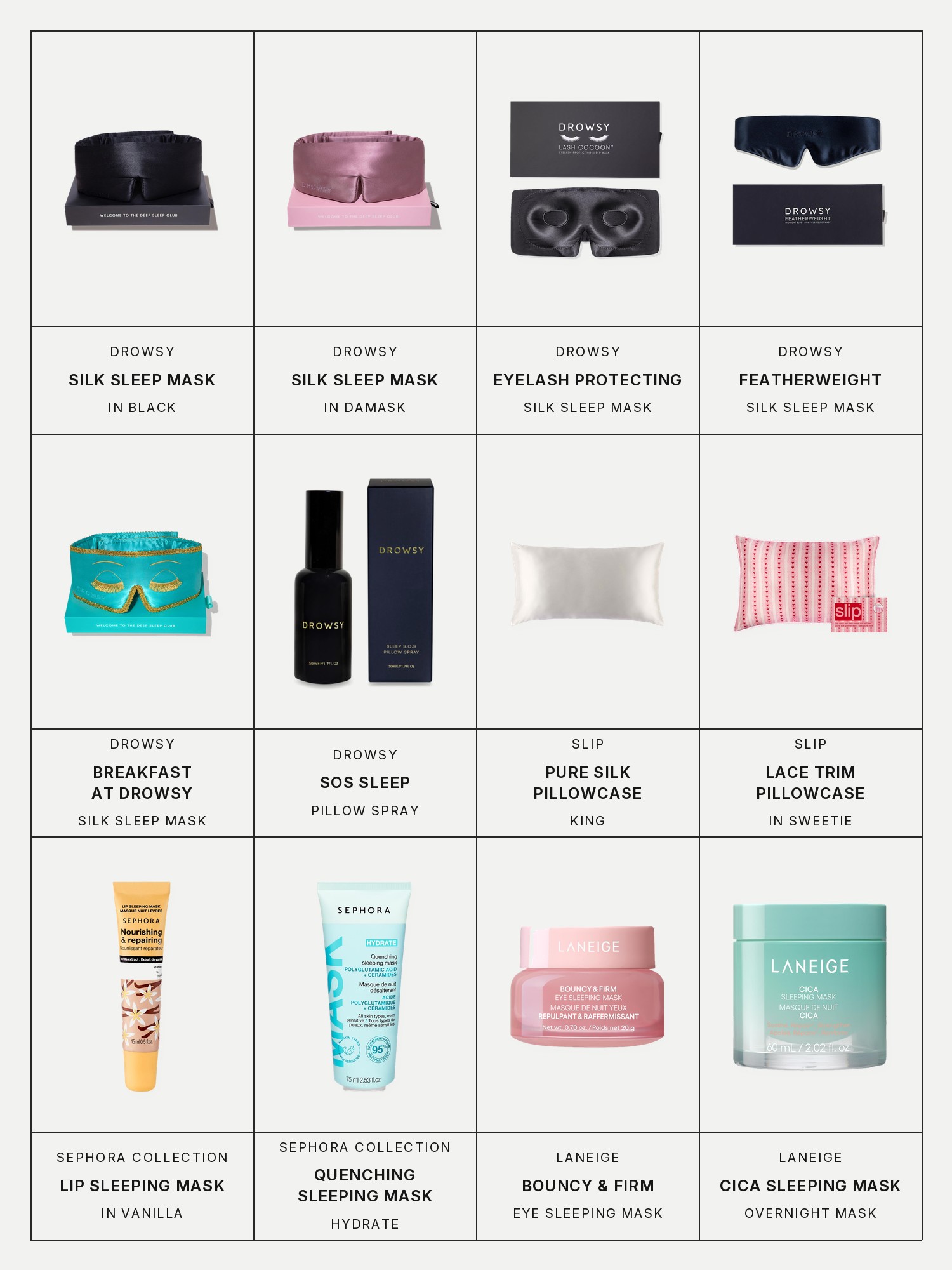 Twelve boxes on a pale gray page, one for each product in this edit, each with its brand and name printed below: Drowsy Silk Sleep Mask in Black, Drowsy Silk Sleep Mask in Damask, Drowsy Eyelash Protecting Silk Sleep Mask, Drowsy Featherweight Silk Sleep Mask, Drowsy Breakfast at Drowsy Silk Sleep Mask, Drowsy SOS Sleep Pillow Spray, Slip Pure Silk King Pillowcase, Slip Pure Silk Queen Pillowcase With Lace Trim in Sweetie, Sephora Collection Nourishing Lip Sleeping Mask in Vanilla, Sephora Collection Quenching Sleeping Mask Hydrate, Laneige Bouncy & Firm Eye Brightening Sleeping Mask and Laneige Cica Sleeping Mask.