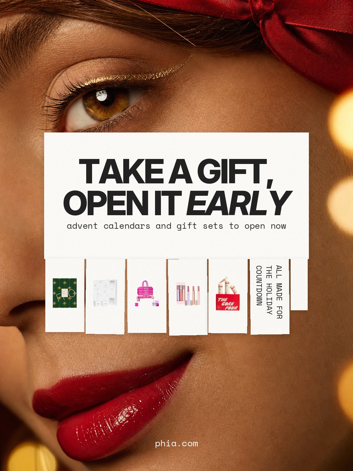 Tear-off flyer collage over a close-up beauty photo, reading Take a gift, open it early, with the L'Occitane 12 Days of Provençal Beauty Advent Calendar, MIND GAMES Olfactive Calendar, Benefit Hotel Beneville Advent Calendar, tarte Maracuja Juicy Lip Trio and Facile Skincare Core Four Set