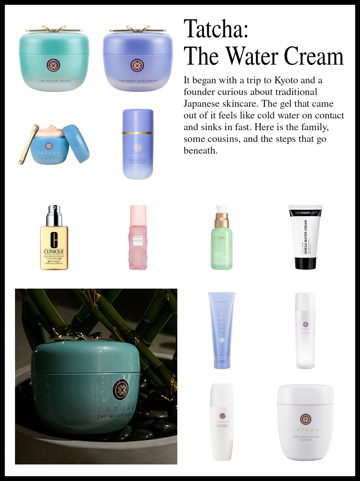 Collage of gel moisturizers, cream jars, rice cleanser and essence bottles beside a soft photo of water rippling in a glass bowl and a mood photo of a Tatcha jar among bamboo stems.