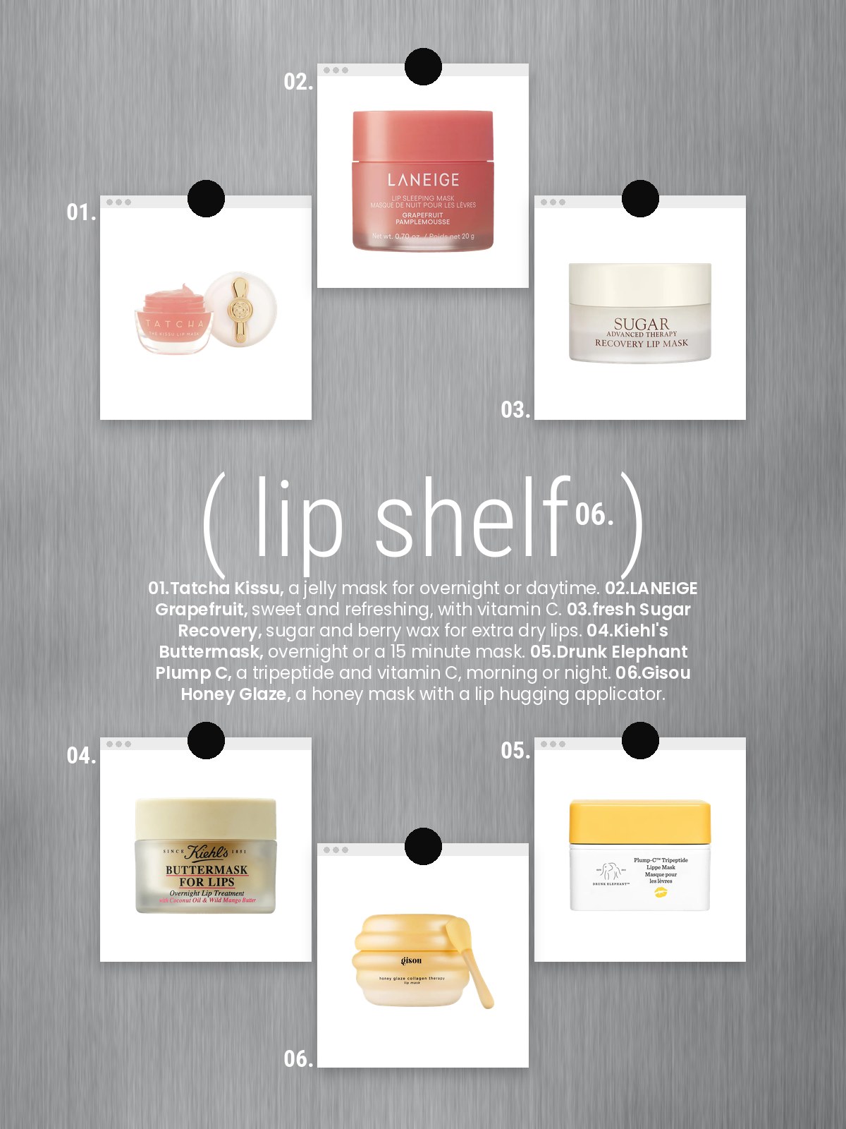 Loved lately cards collage of overnight lip masks from Tatcha, LANEIGE, fresh, Kiehl's, Drunk Elephant, and Gisou.