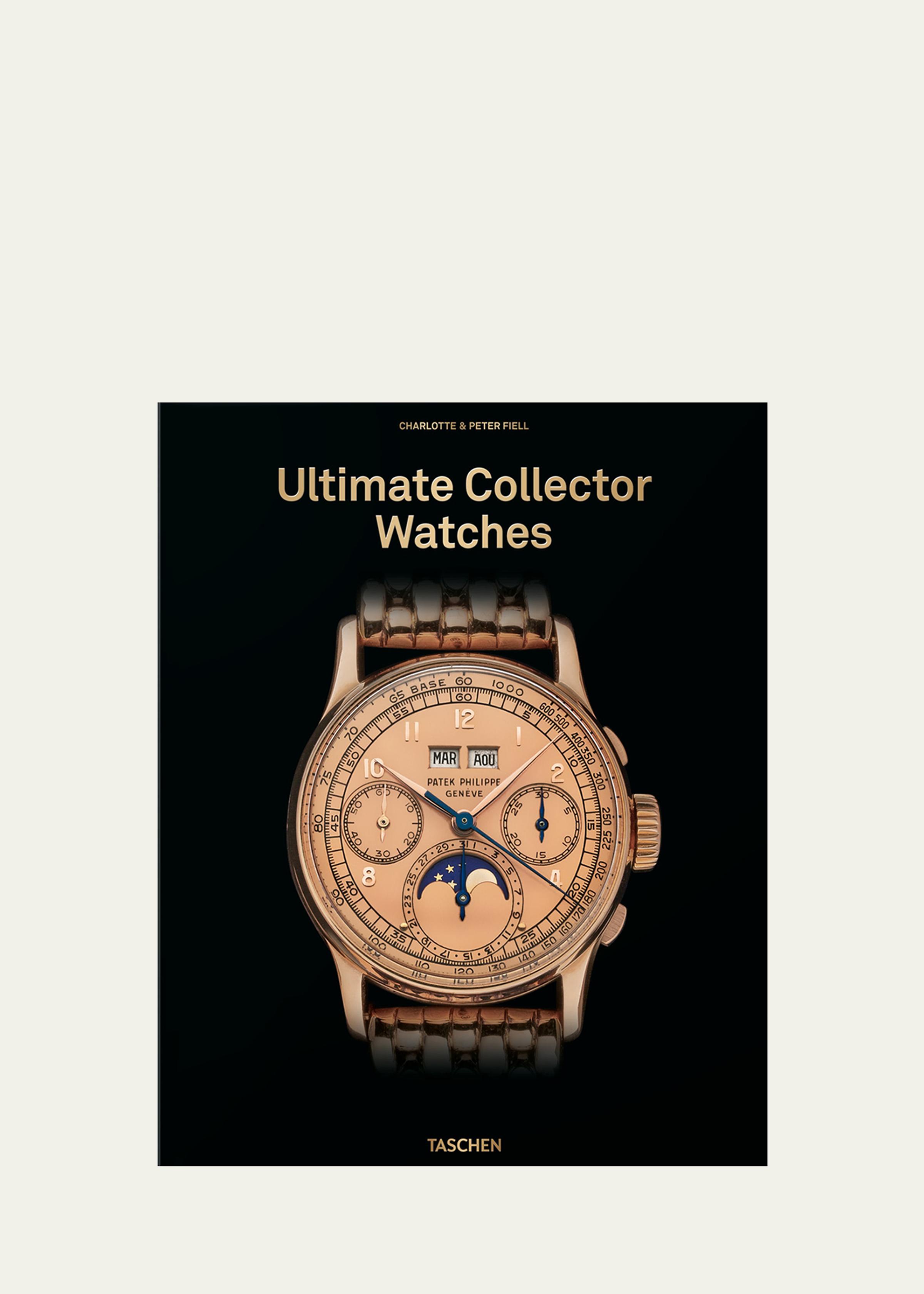 Ultimate Collector Watches" Book by Charlotte and Peter Fiell