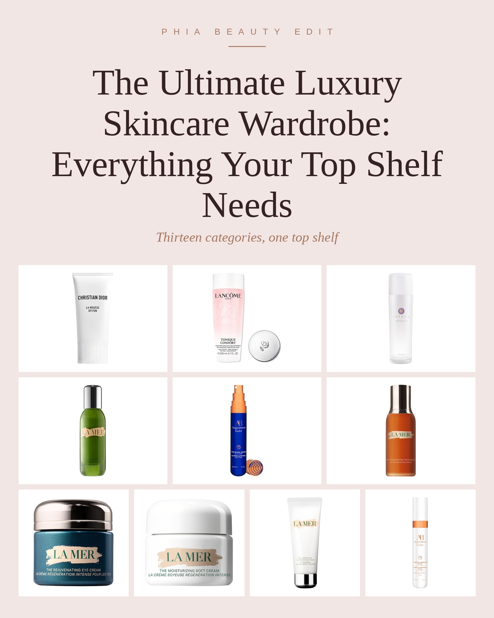 Luxury skincare wardrobe essentials for the top shelf